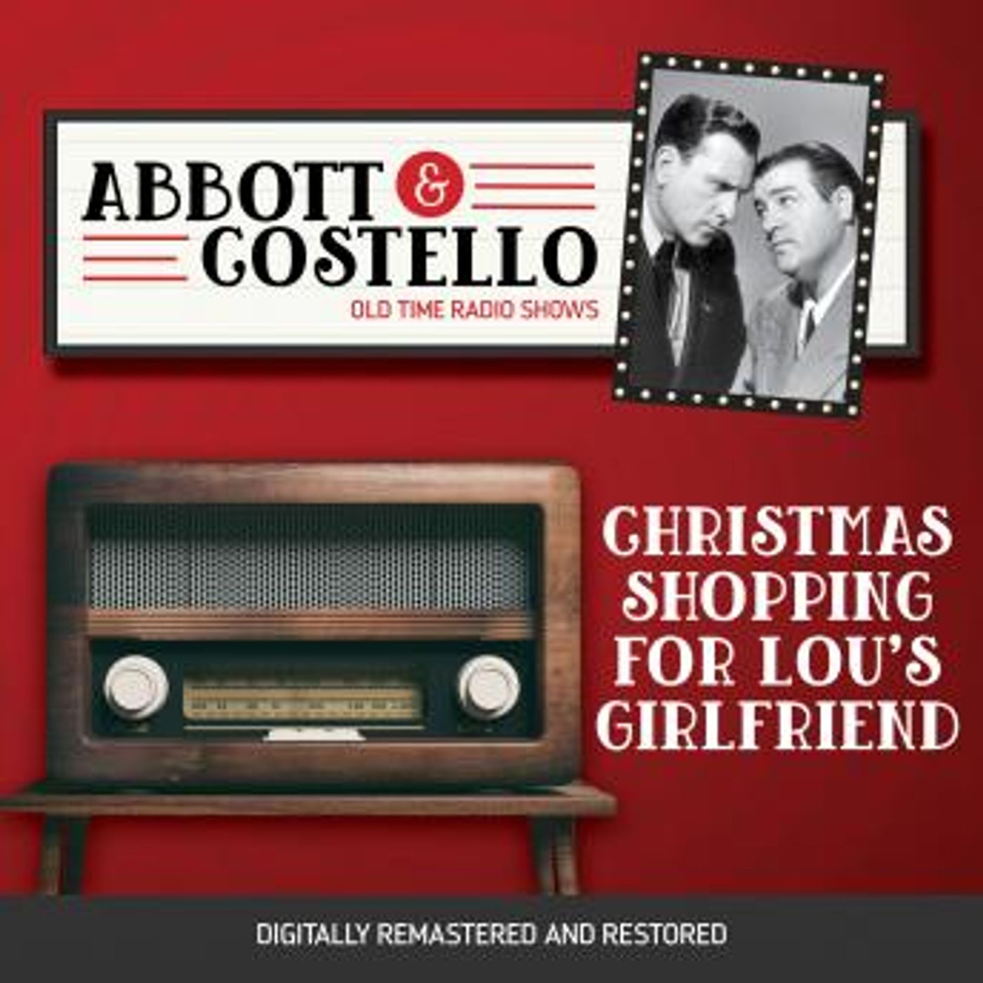 Abbott and Costello: Christmas Shopping for Lou's Girlfriend by Lou Costello, Bud Abbott episode artwork
