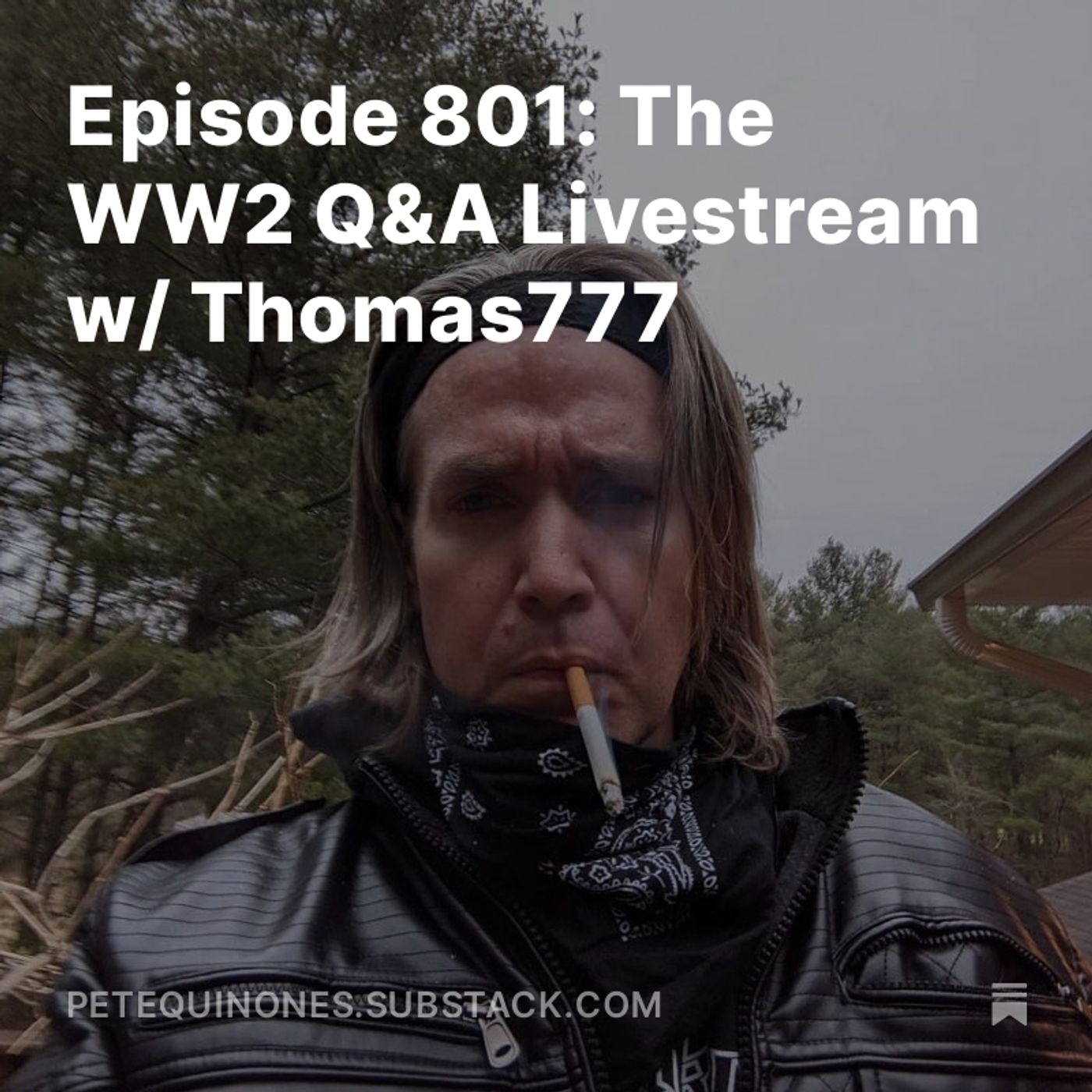 Episode 801: The WW2 Series Part 23 - The WW2 Q&A Livestream w/ Thomas777