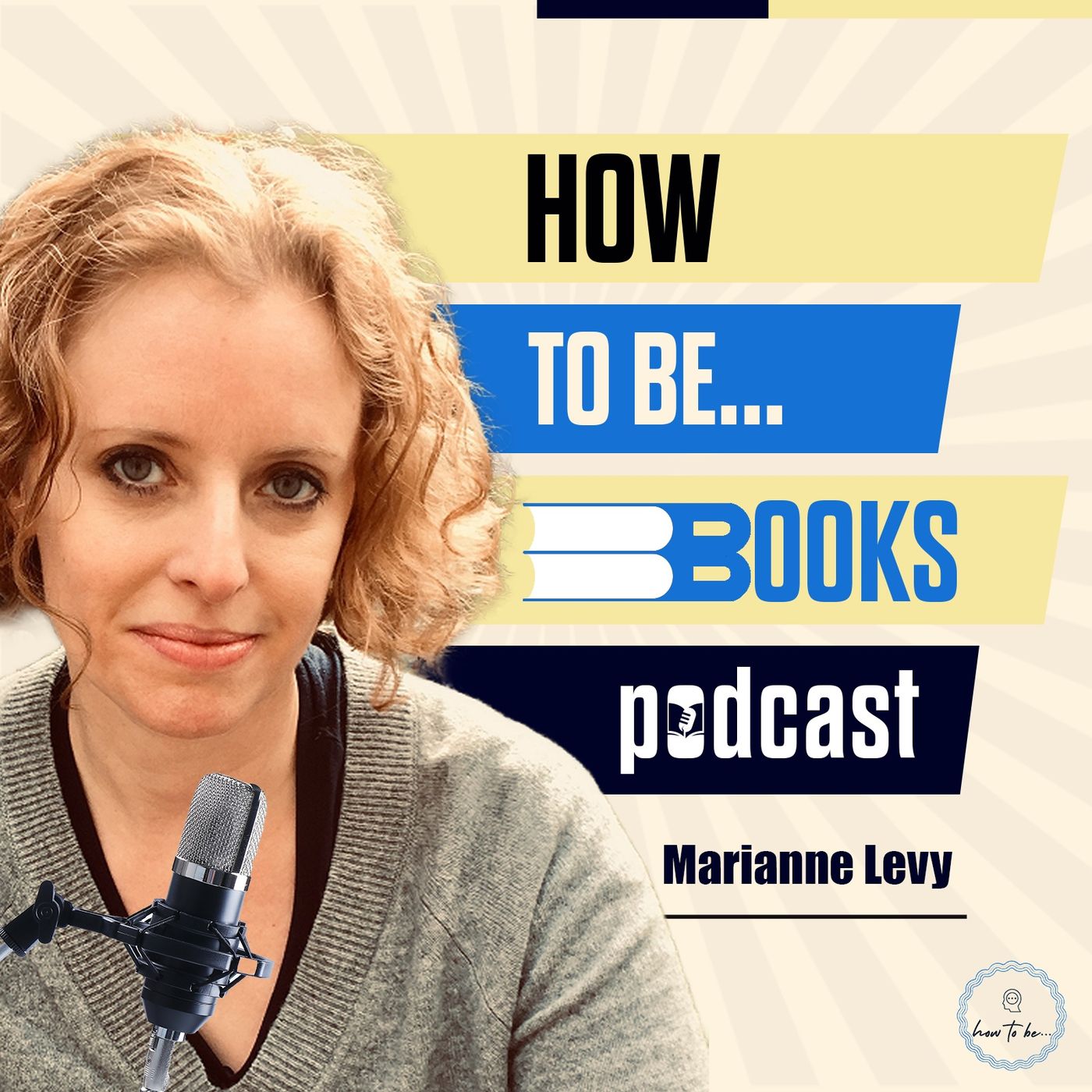 How To Be...Books Podcast