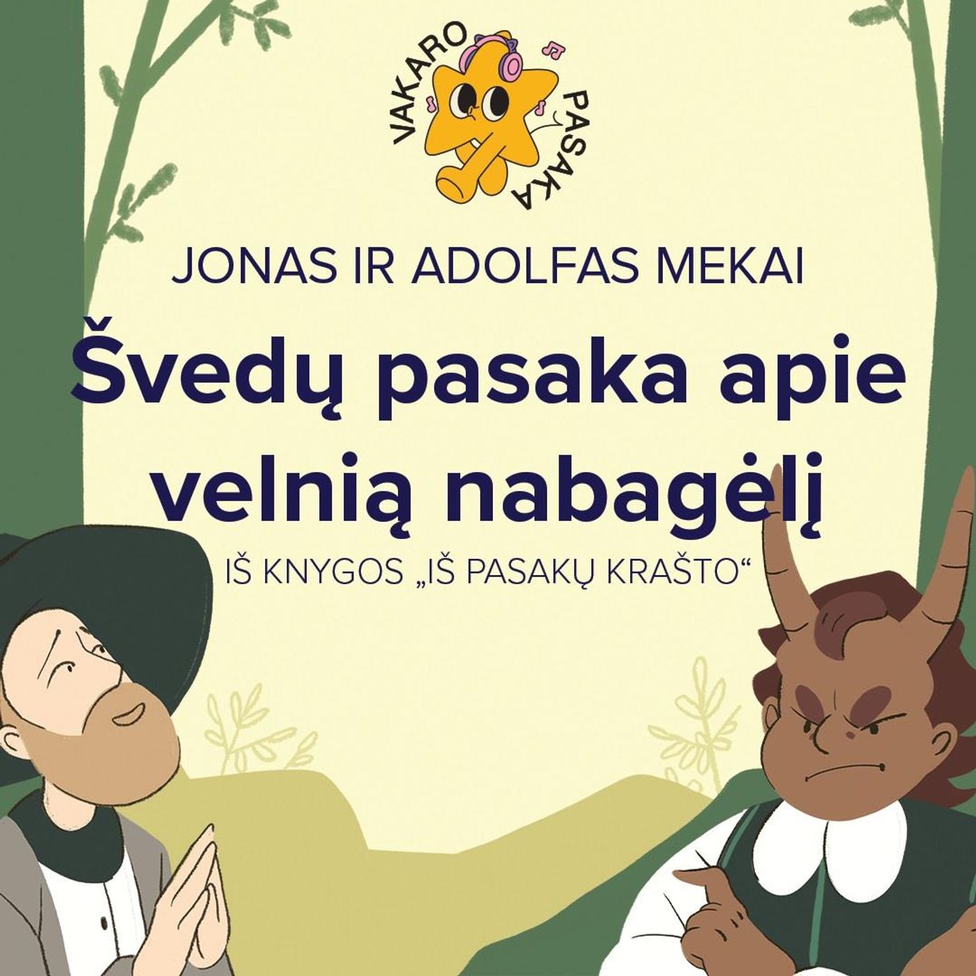 Vakaro pasaka. Švedų pasaka apie velnią nabagėlį