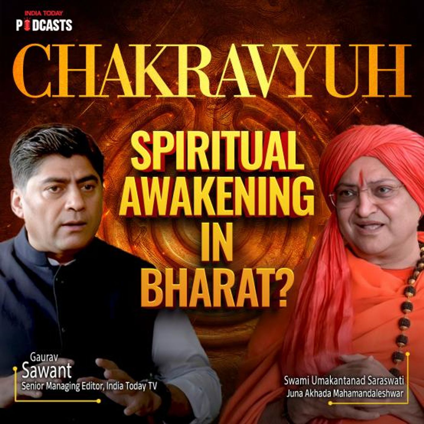 Sanatan Dharma: Reconnecting with India’s Spiritual Legacy | Chakravyuh | EP 13