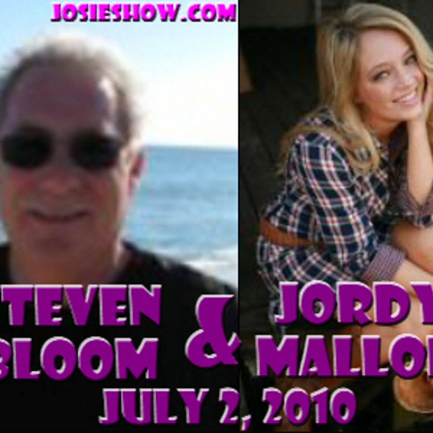 E034: Steven Bloom and Jordyn Mallory on July 2, 2010: archived on