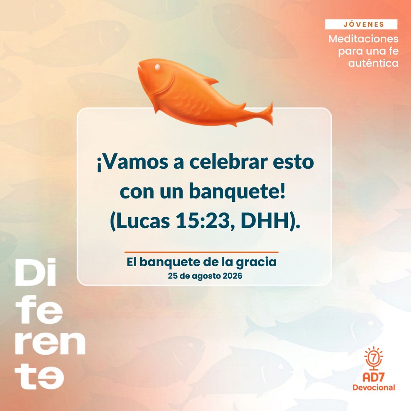 El banquete de la gracia ~ Devocional de Jóvenes ~ 25 de agosto 2026