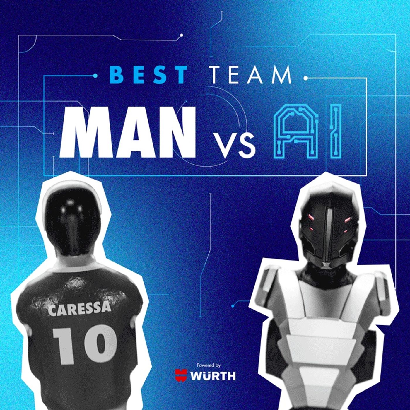 Best Team. Man VS AI
