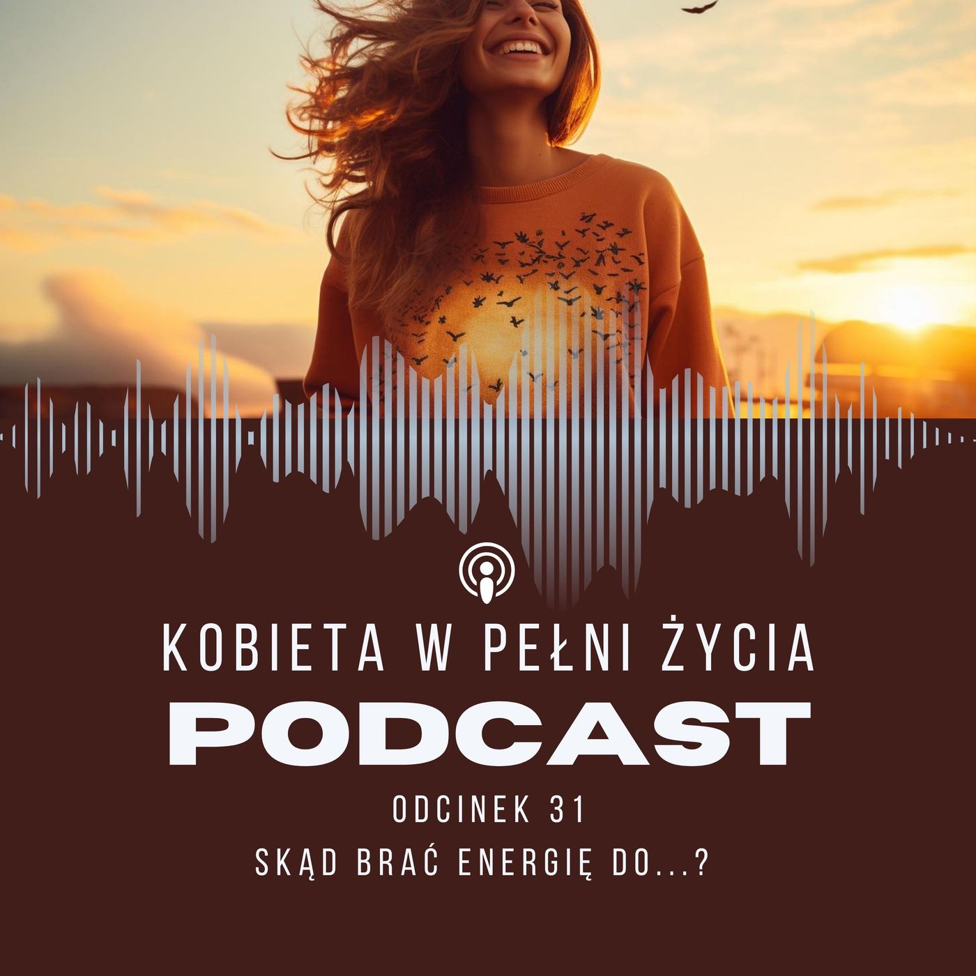 Kobieta w Pełni Życia