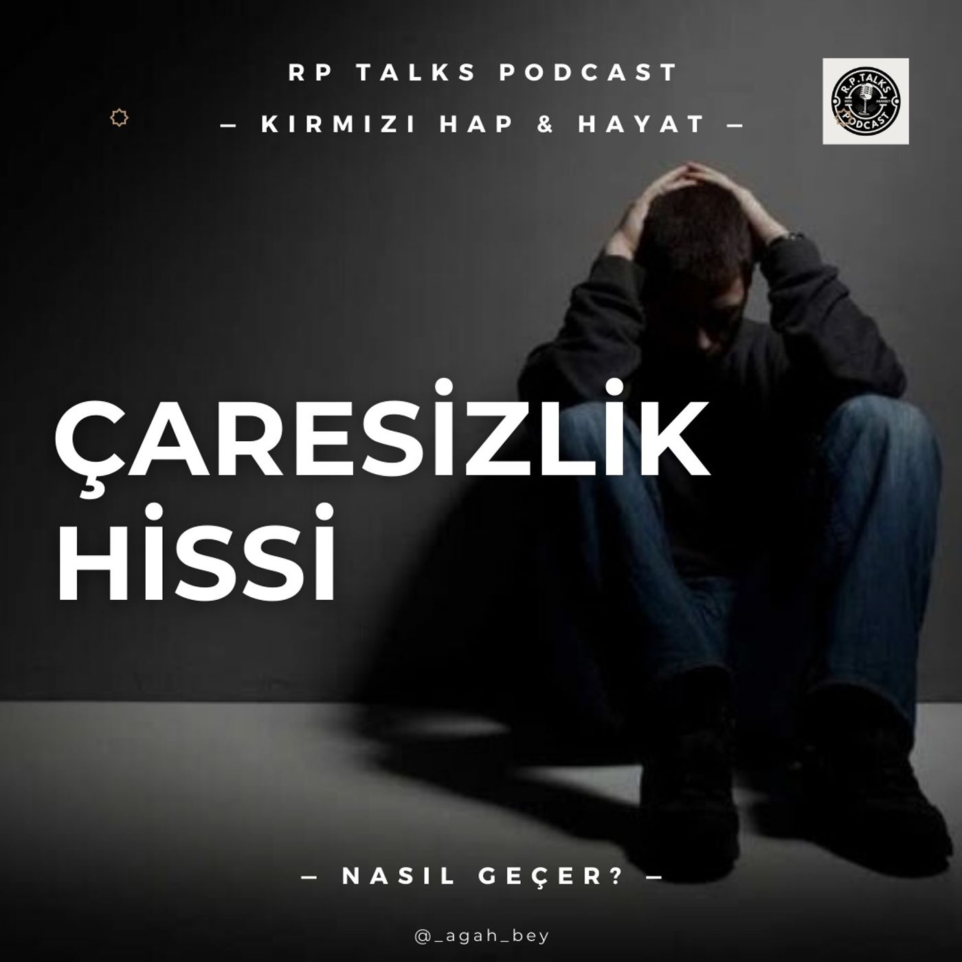 Çaresizlik Psikolojisinden Nasıl Çıkılır? | Kırmızı Hap & Hayat episode artwork