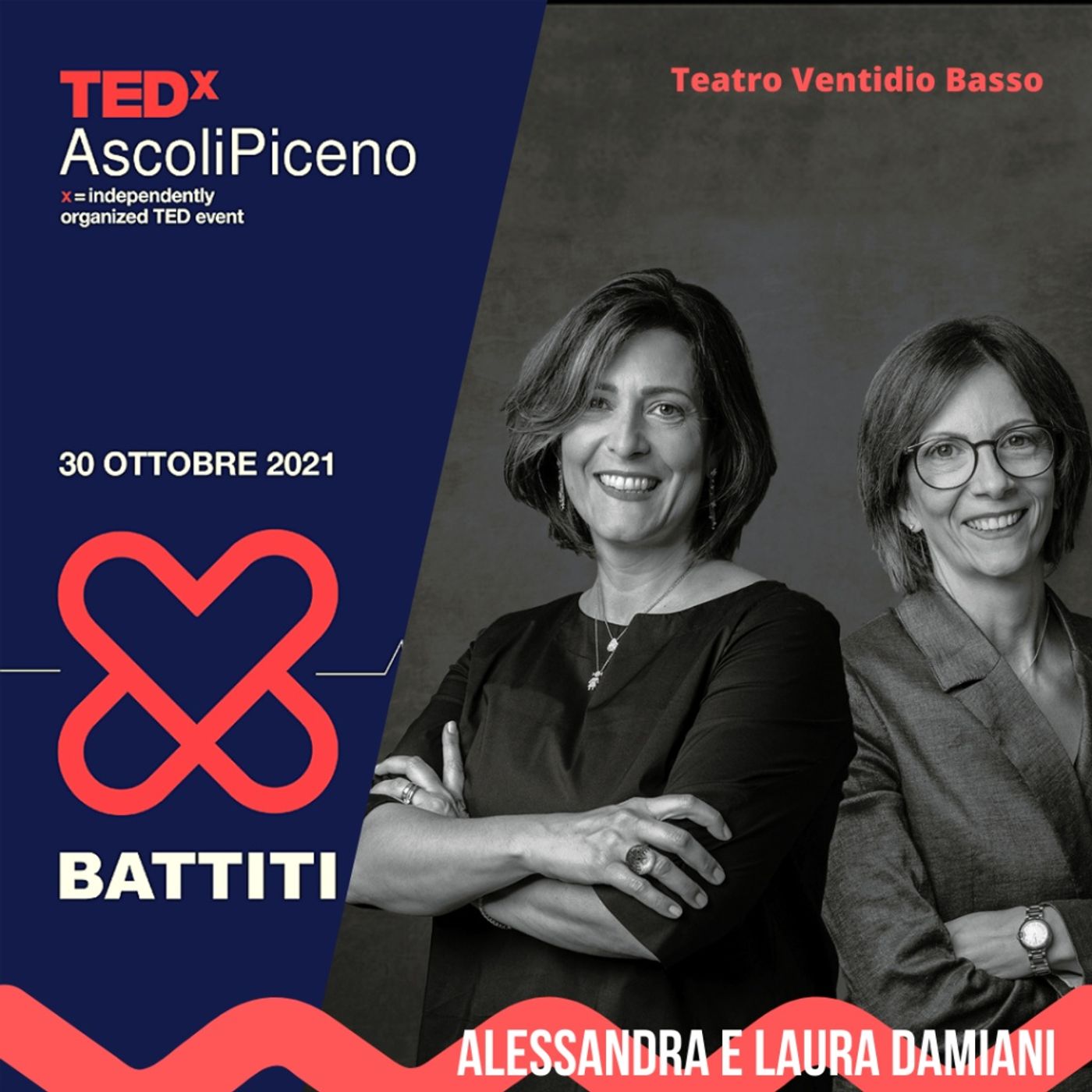 TEDxAscoliPiceno 2021 - BATTITI - Alessandra e Laura Damiani episode artwork
