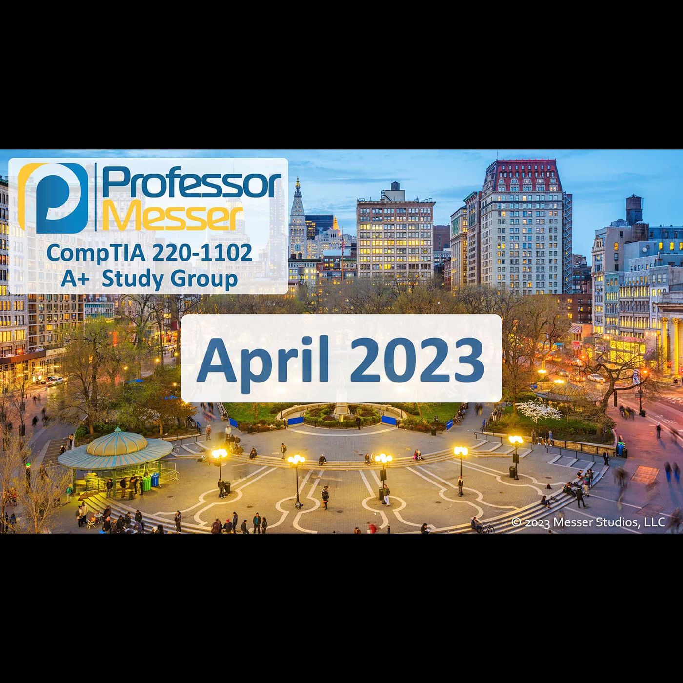 Professor Messer's CompTIA 220-1102 A+ Study Group After Show - April 2023