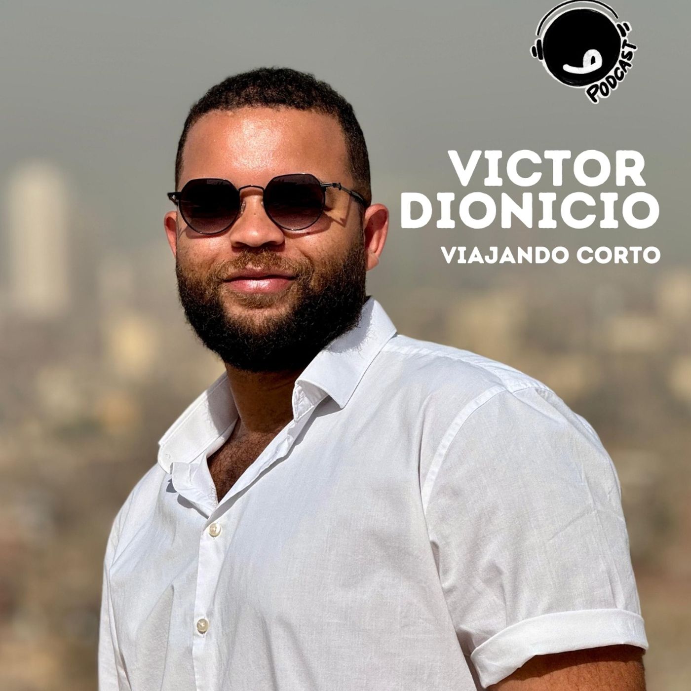 Viajando corto con Victor Dionicio