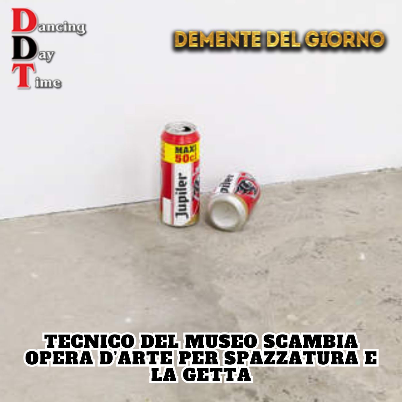 Demente del giorno