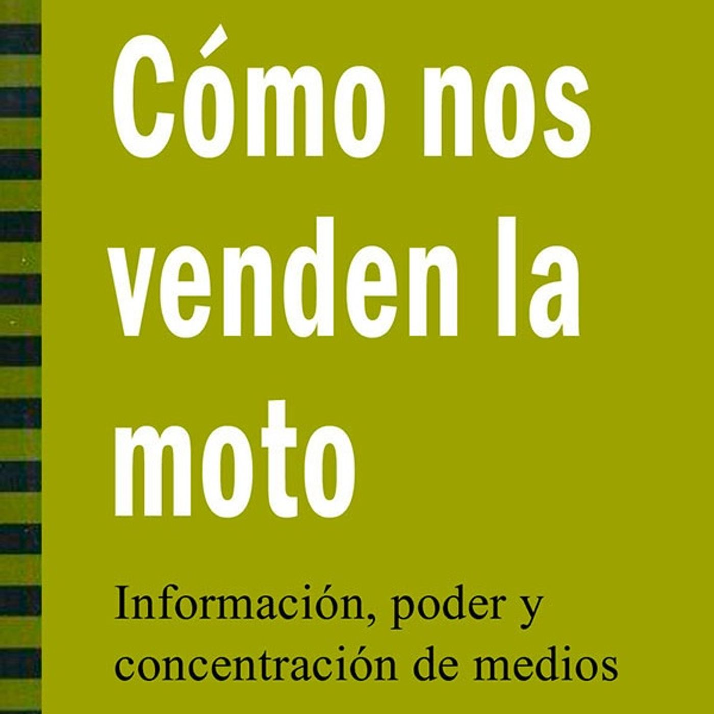 Como nos venden la moto - Noam Chomsky