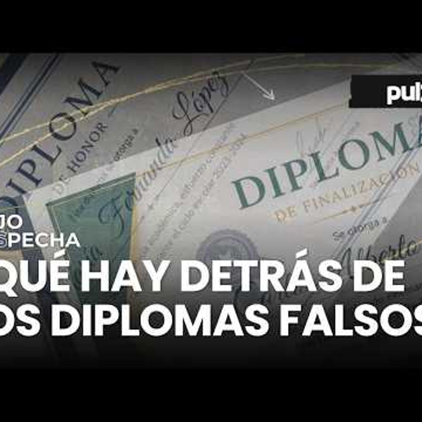 Qué hay detrás de los diplomas falsos en Colombia varias instituciones están en la mira Pulzo episode artwork