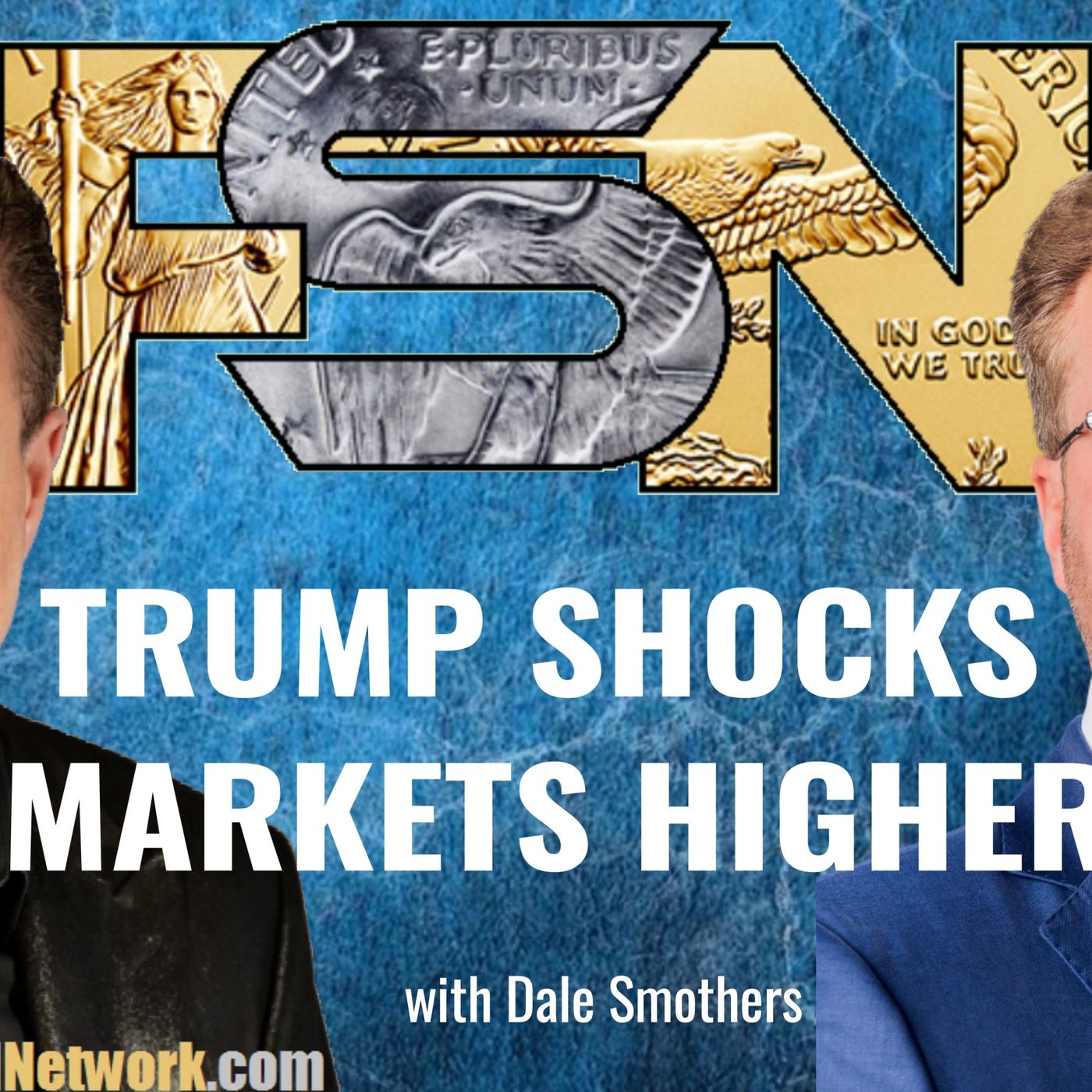 Trump Shocks Markets Higher - Dale Smothers #6362