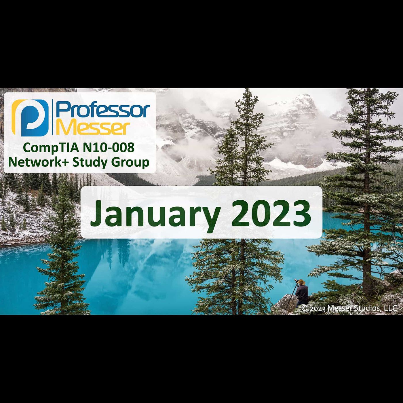 Professor Messer's N10-008 Network+ Study Group After Show - January 2023