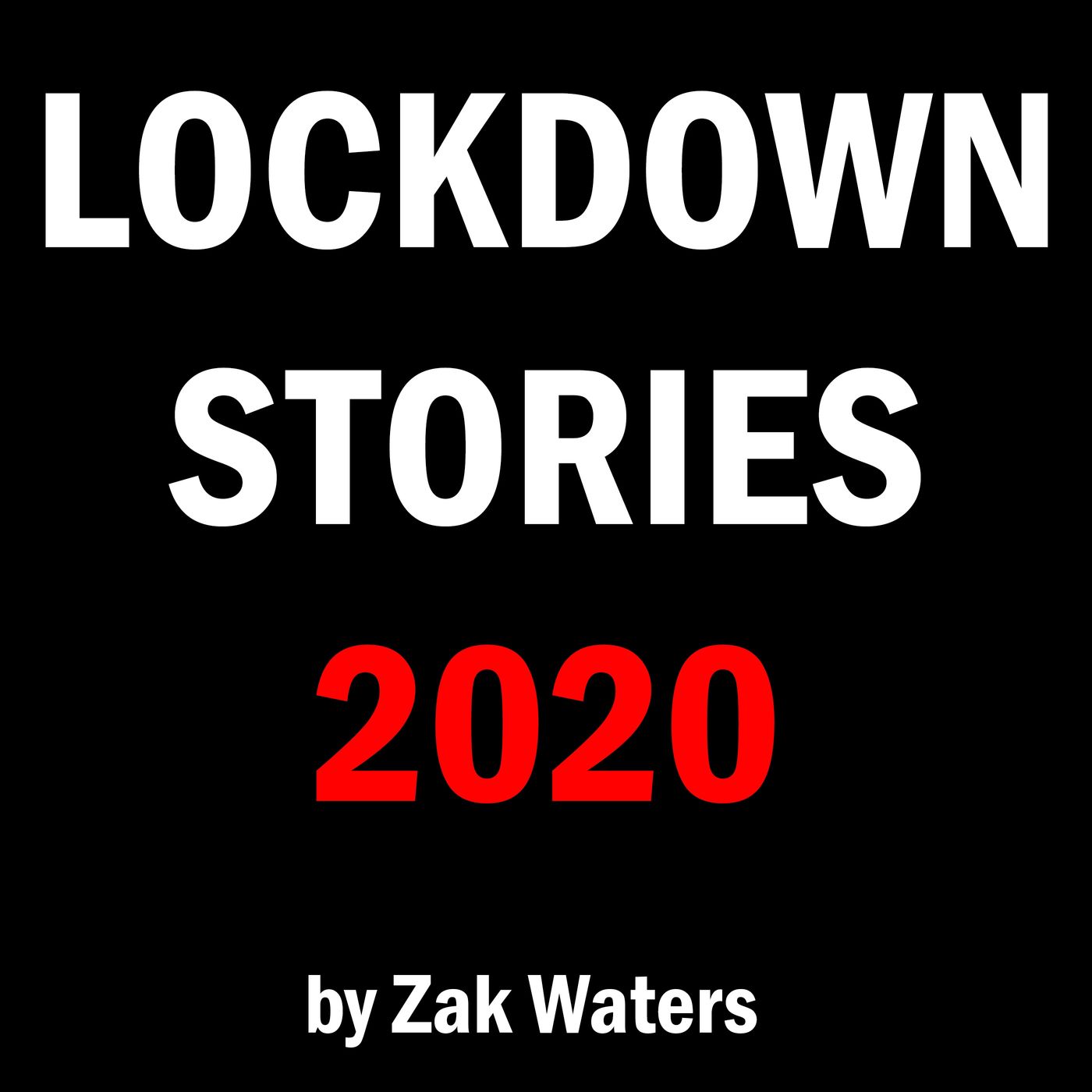 Lockdown Stories 2020