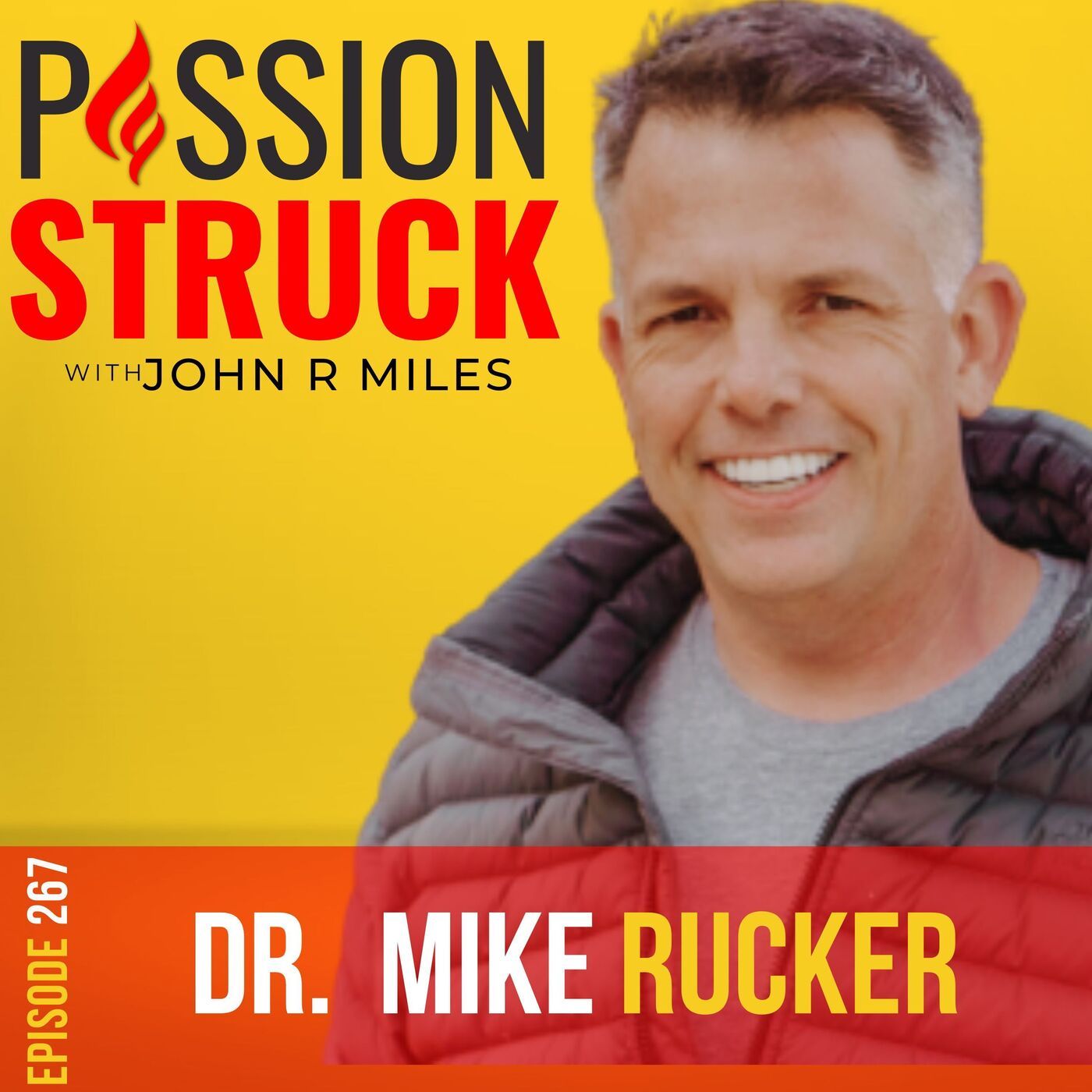 Dr. Mike Rucker on How to Change Your Life With the Fun Habit EP 267