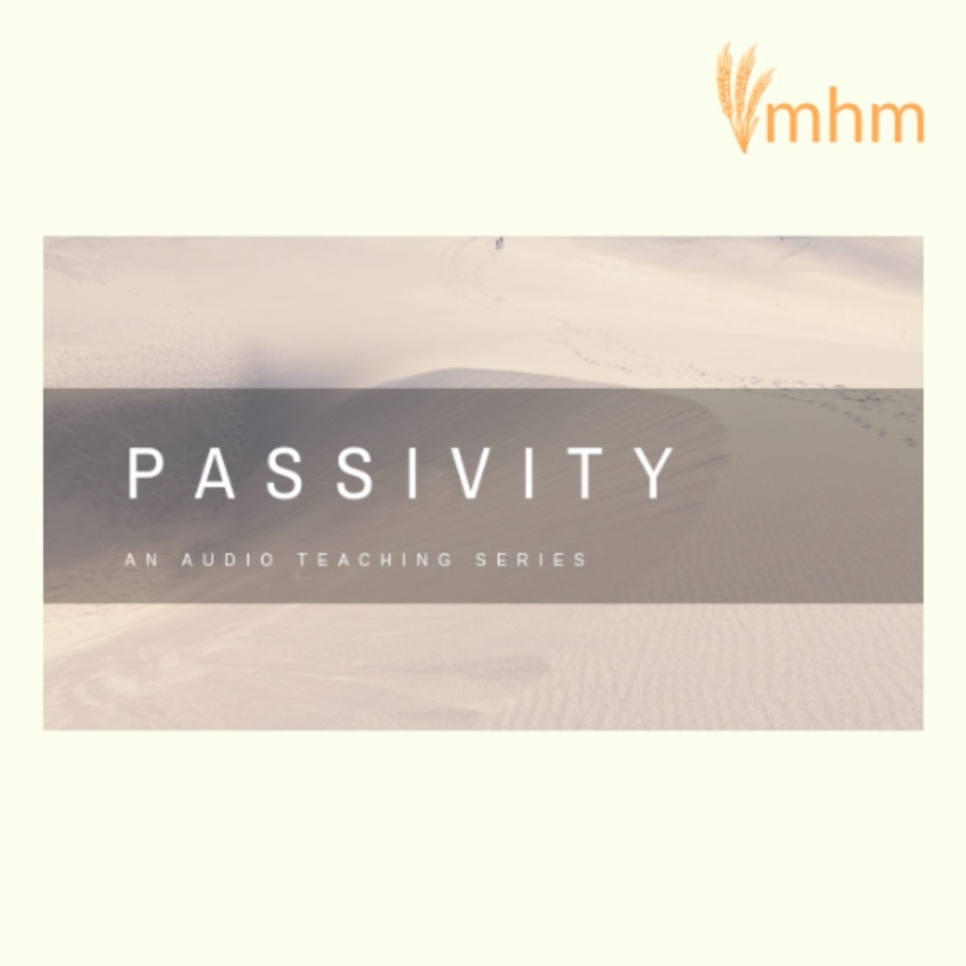 Passivity Part 1