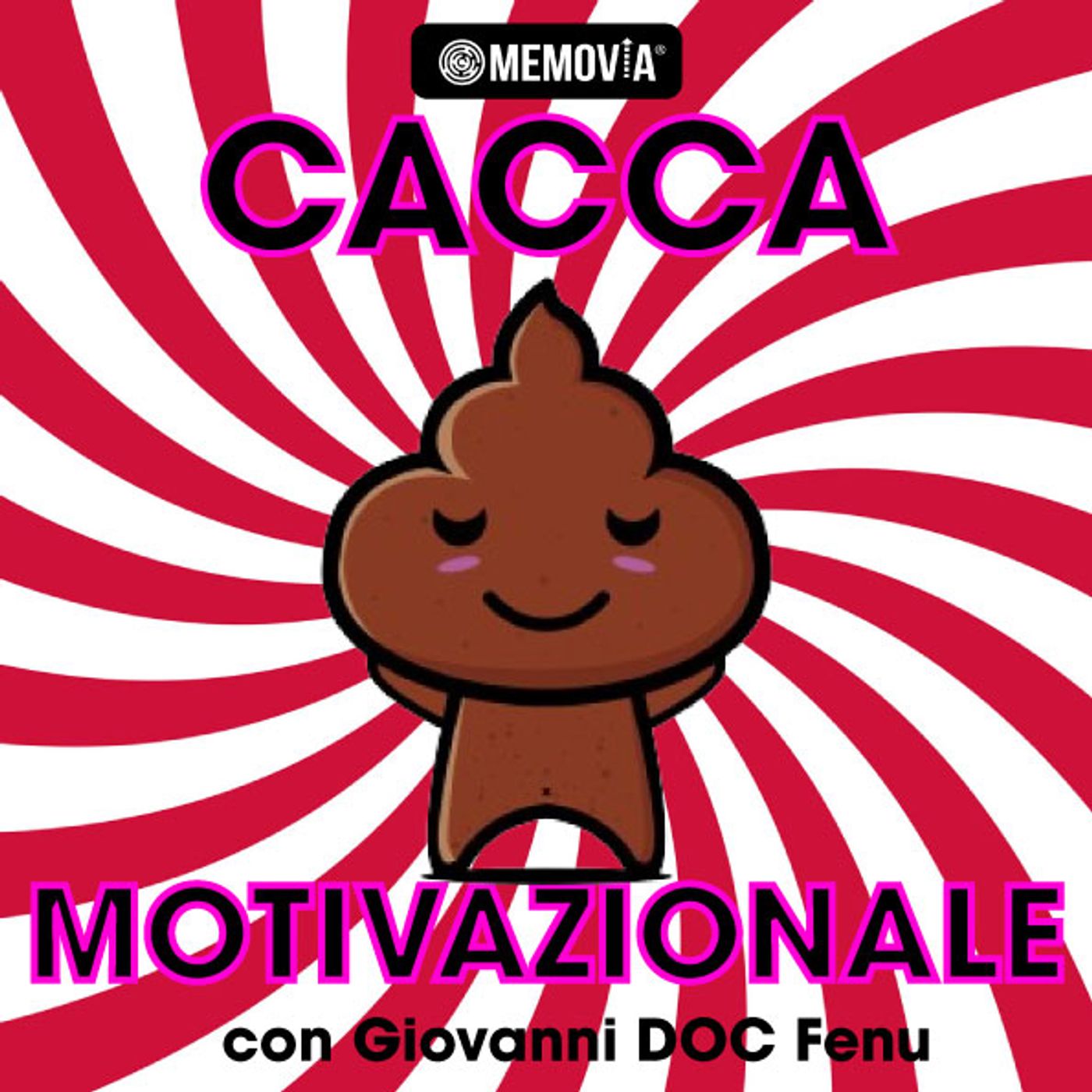 Cacca Motivazionale | con Giovanni DOC Fenu