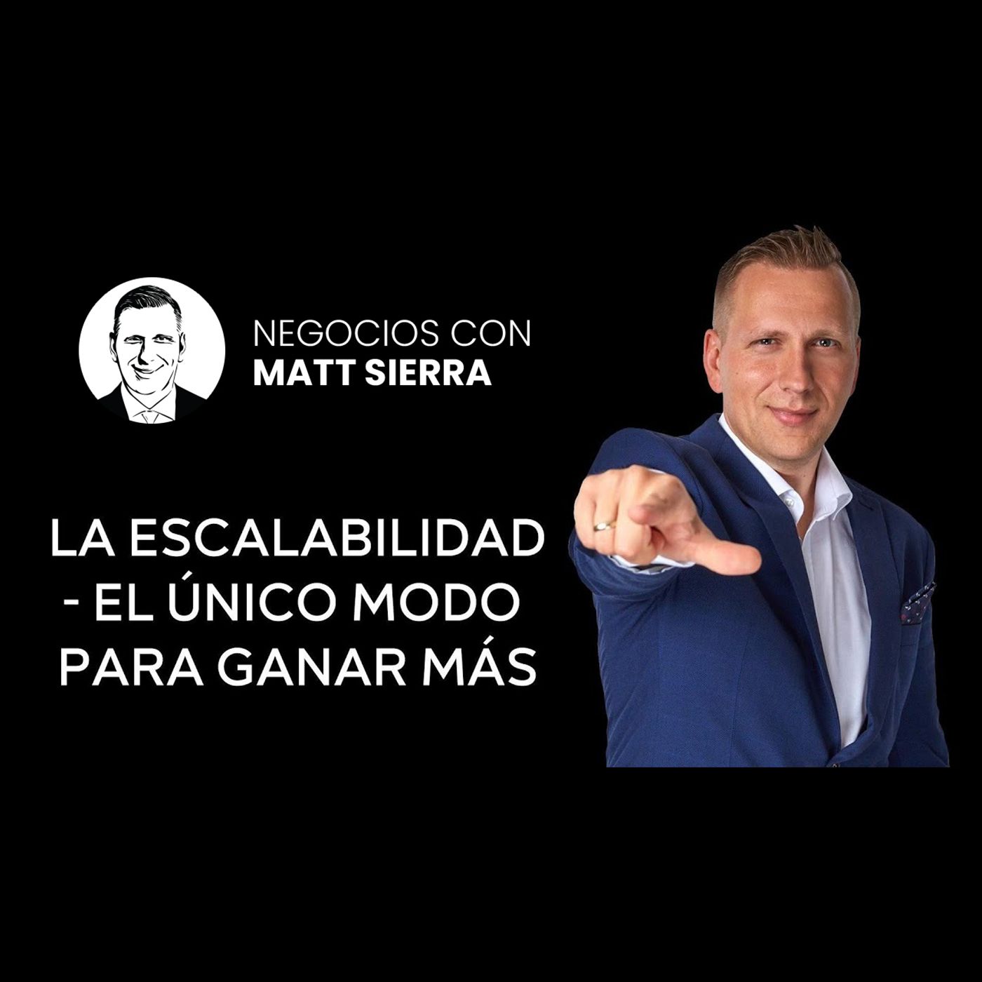 Cómo automatizar tu NEGOCIO y tener LIBERTAD [Negocios con Matt Sierra-Business 2.0]
