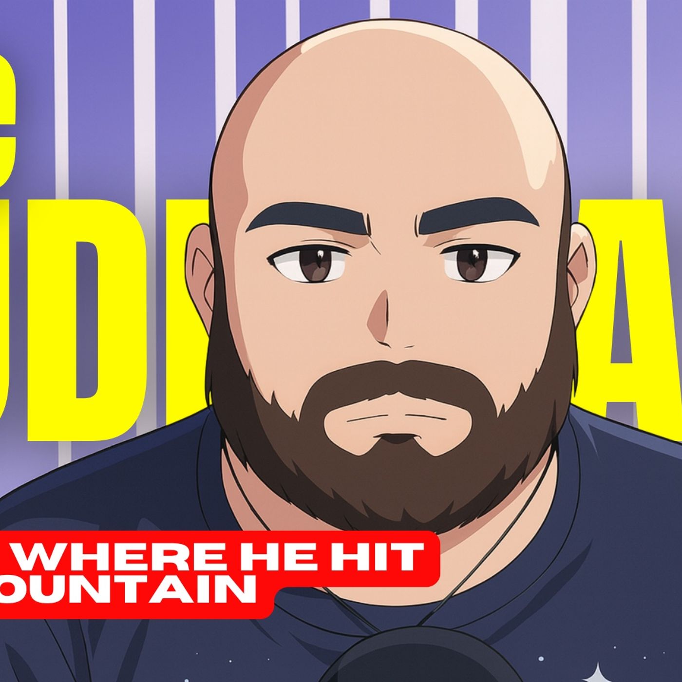 The Buddycast: That's where he hit the mountain