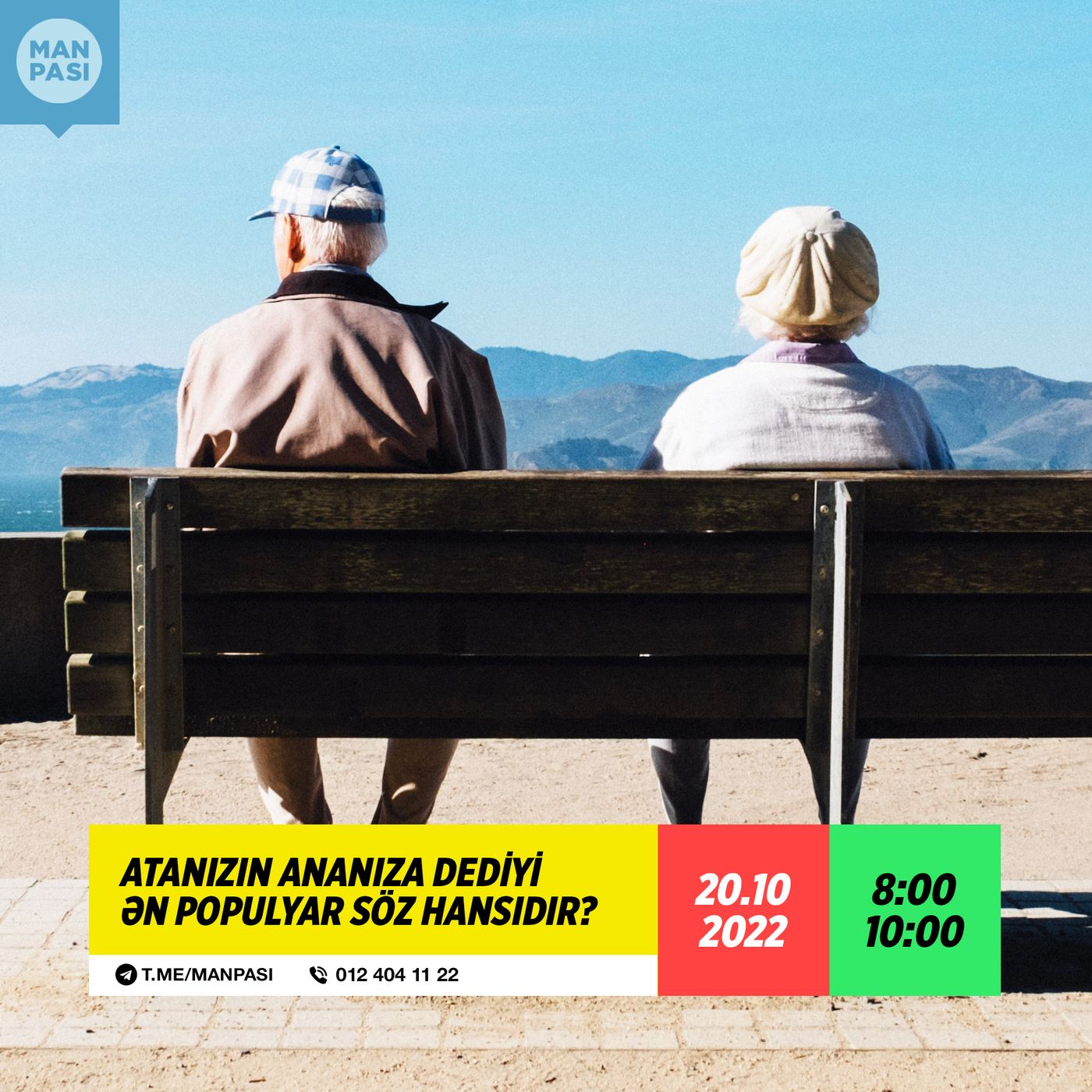 Atanızın ananıza dediyi ən populyar söz hansıdır? 20.10.2022