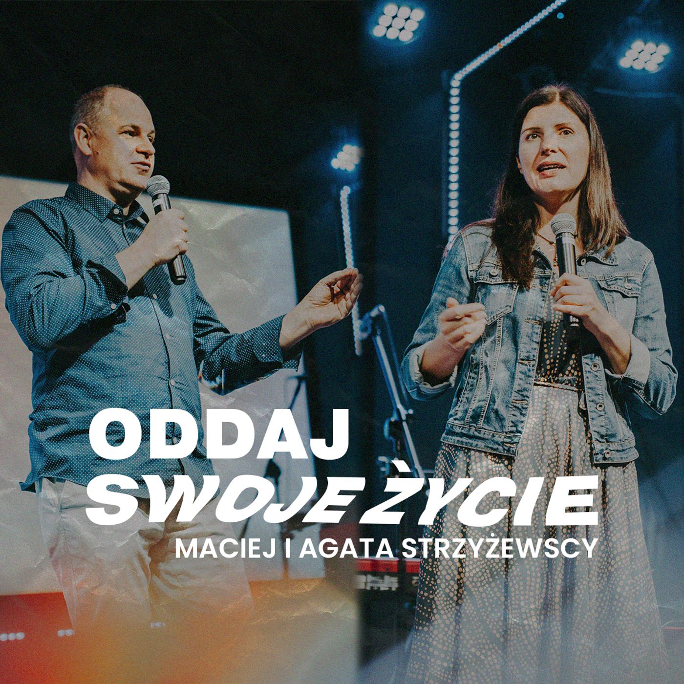 Oddaj swoje życie | Maciej i Agata Strzyżewscy episode artwork