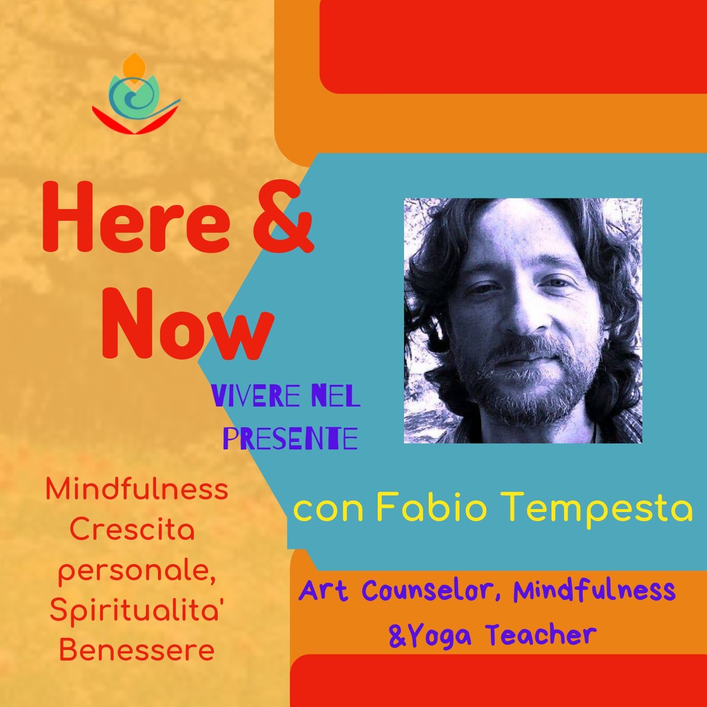 Here & Now. Mindfulness e oltre