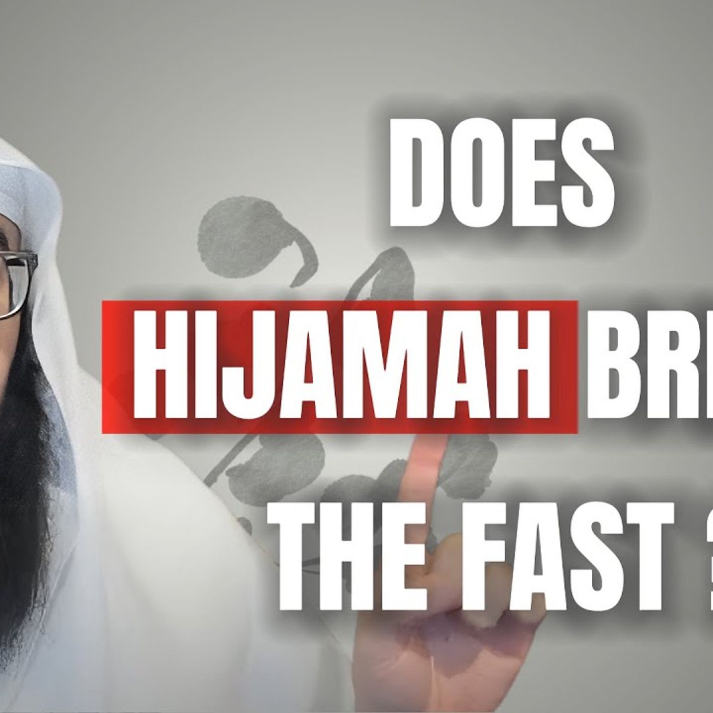 Does HIJAMAH Break The Fast ? || Ustadh AbdulAziz Al-Haqqan حفظه الله episode artwork