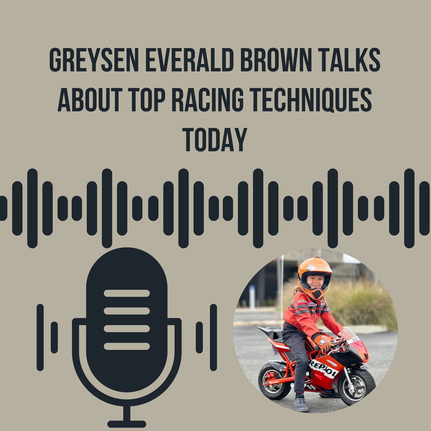 Greysen Everald Brown Talks About Top Racing Techniques Today episode artwork