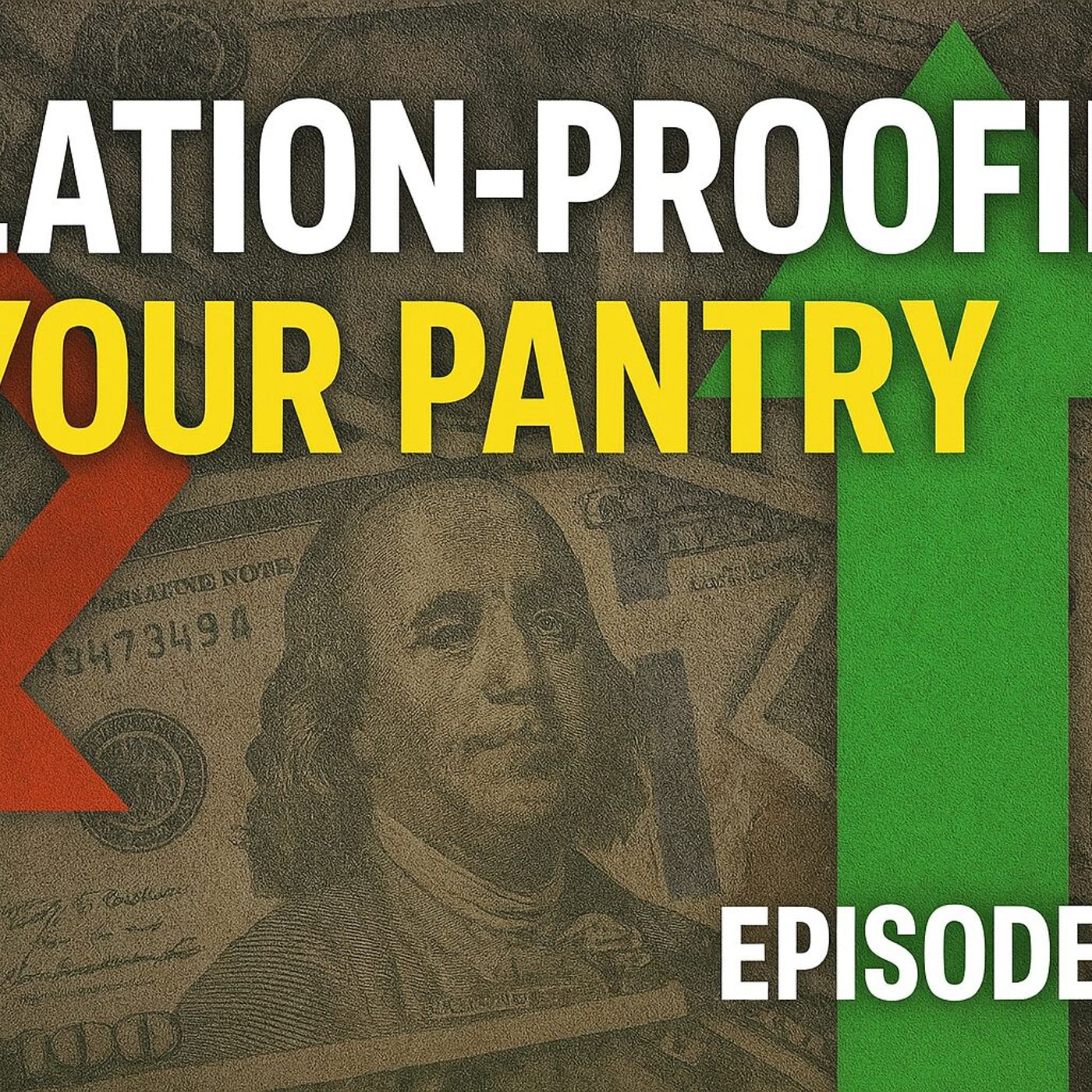 Food Preps as an Inflation Hedge | Episode 489