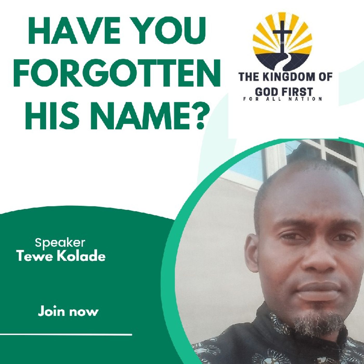HAVE YOU FORGOTTEN HIS NAME?