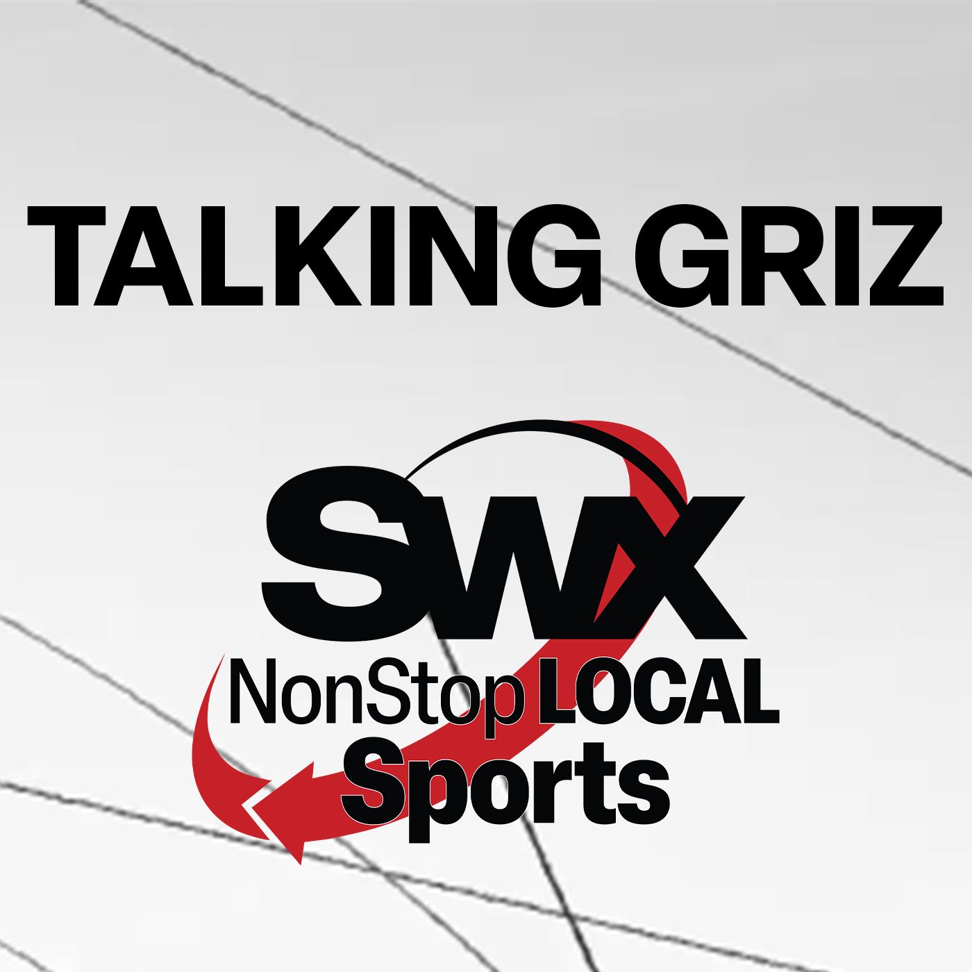 Talking Griz | SWX Local Sports podcast artwork