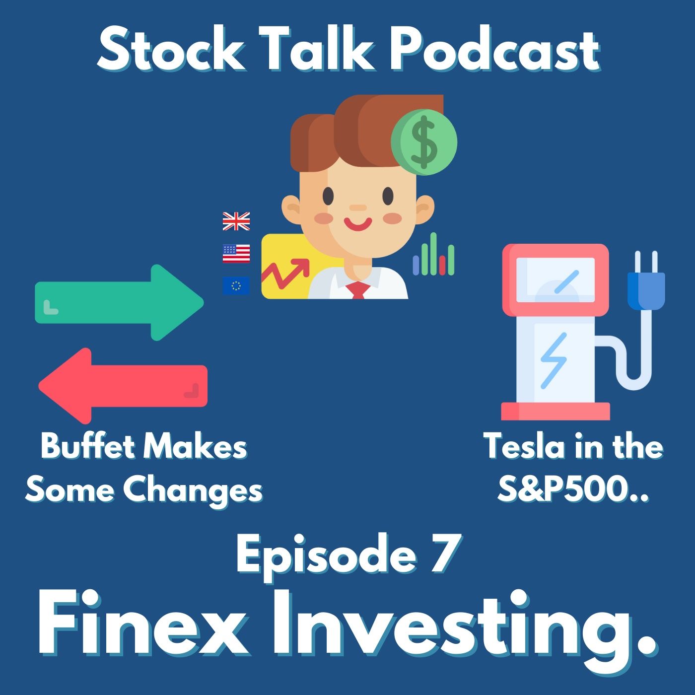 Moderna Vaccine Pushes Market to All Time Highs, Buffet's Moves and Tesla in the S&P500 Stock Talk #7 episode artwork