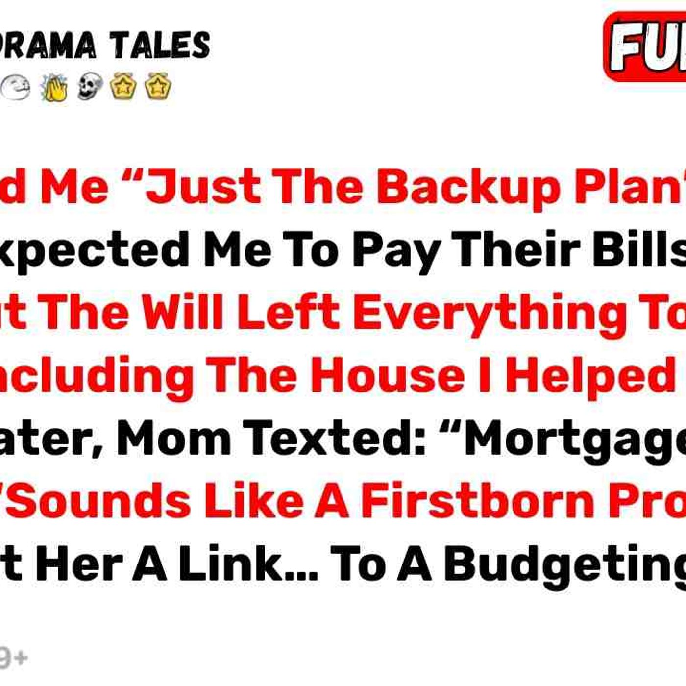 They Called Me _Just The Backup Plan_ _ But Still Expected Me To Pay Their... - Best Reddit Stories episode artwork
