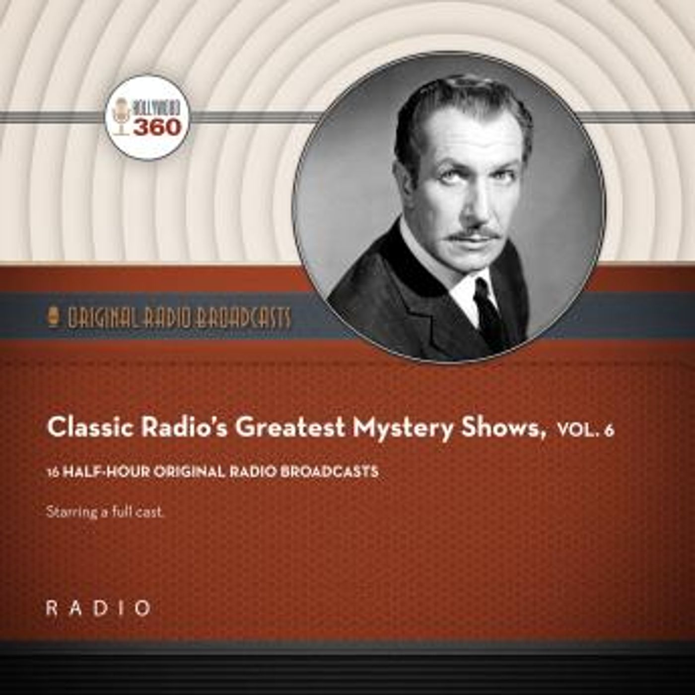 Classic Radio's Greatest Mystery Shows, Vol. 6 by Black Eye Entertainment episode artwork