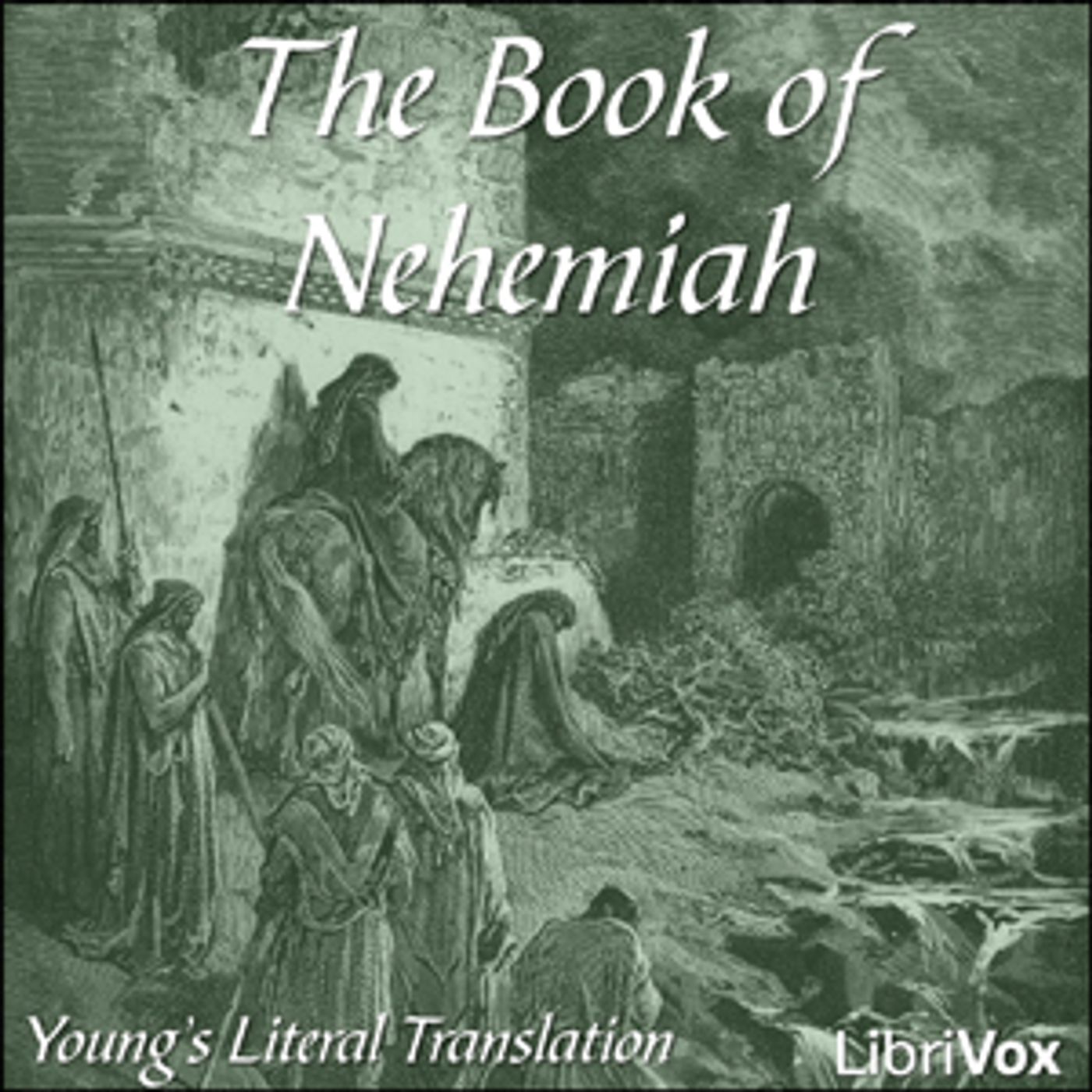 Bible (YLT) 16: Nehemiah by Young's Literal Translation podcast artwork
