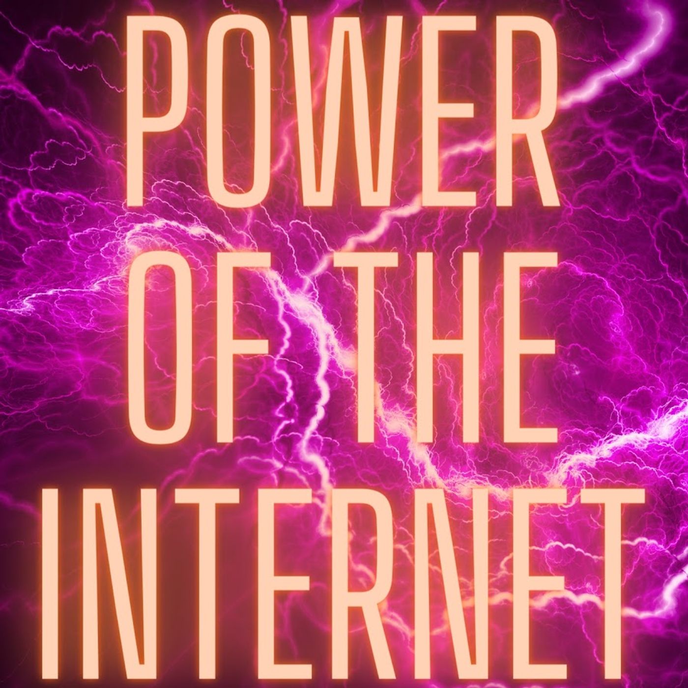 Power Of The Internet Podcast