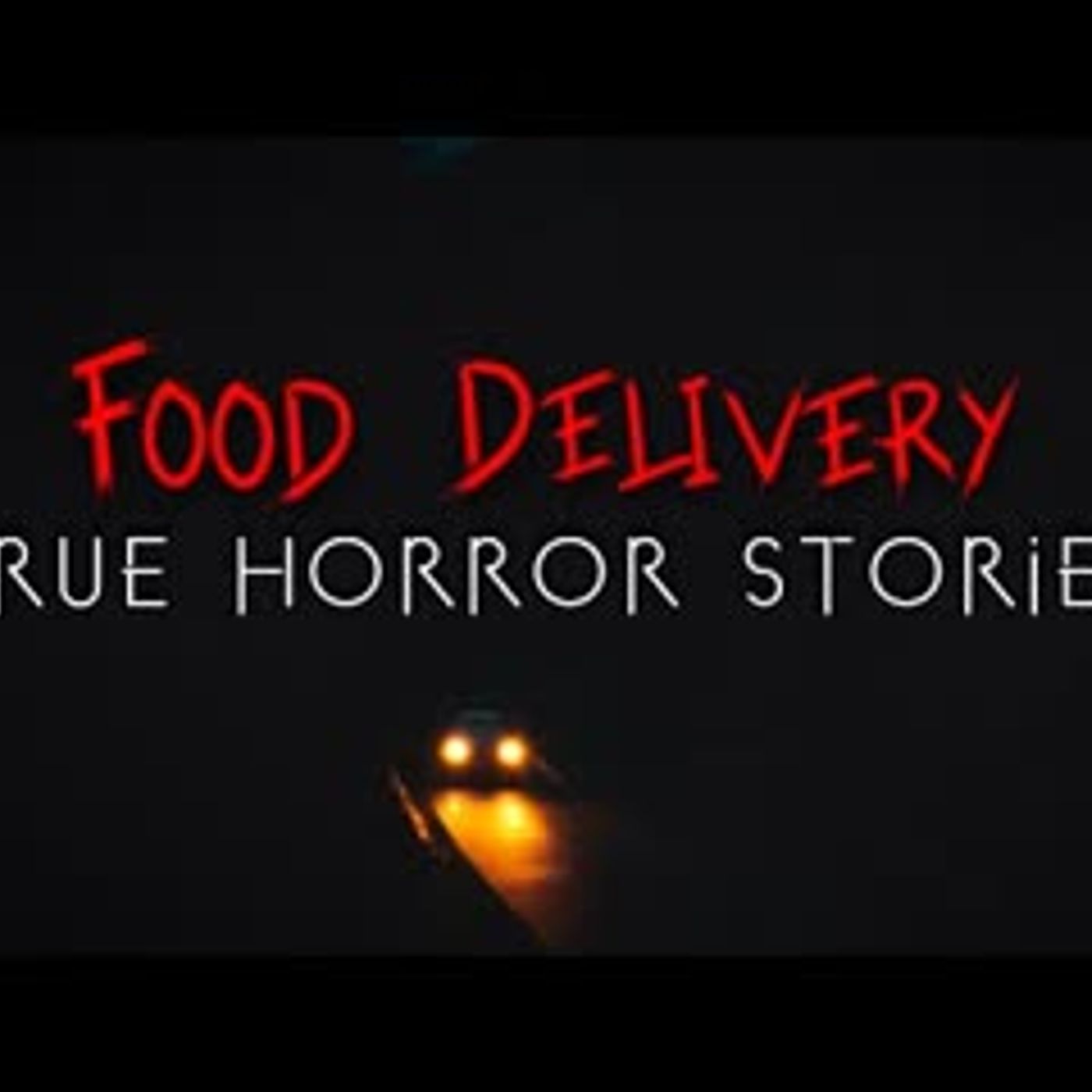 3 Disturbing Food Delivery at Night Horror Stories episode artwork