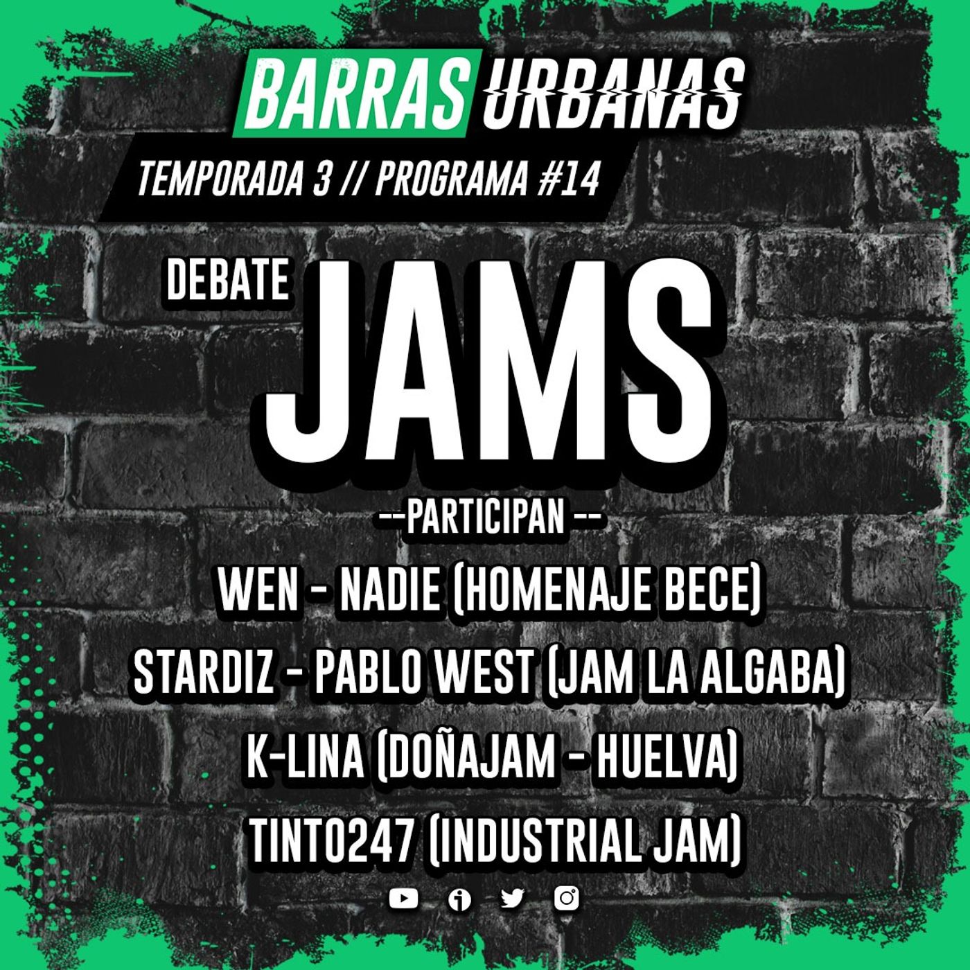 3X14 BARRAS URBANAS - Debate Jams con Wen, Nande, Tinto, K-Lina,Stardiz (52) episode artwork