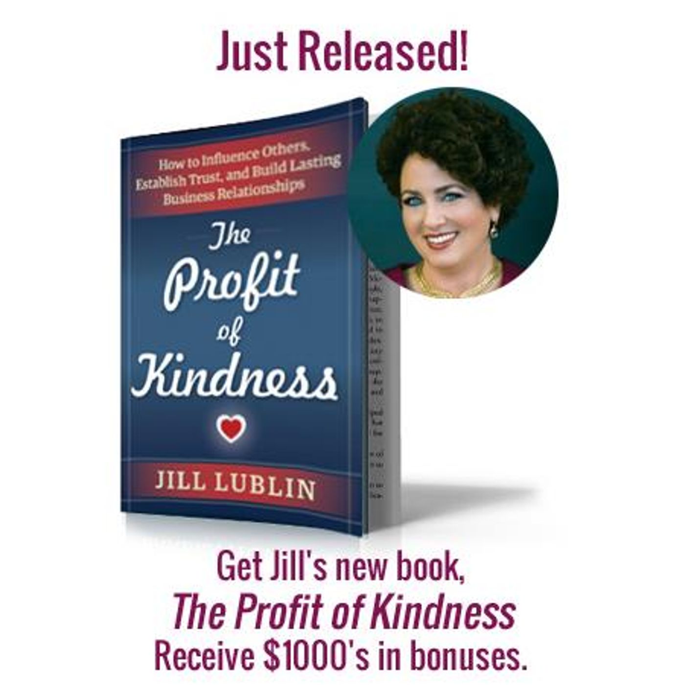 "The Profit of Kindness" with International Best-Selling Author JILL LUBLIN episode artwork