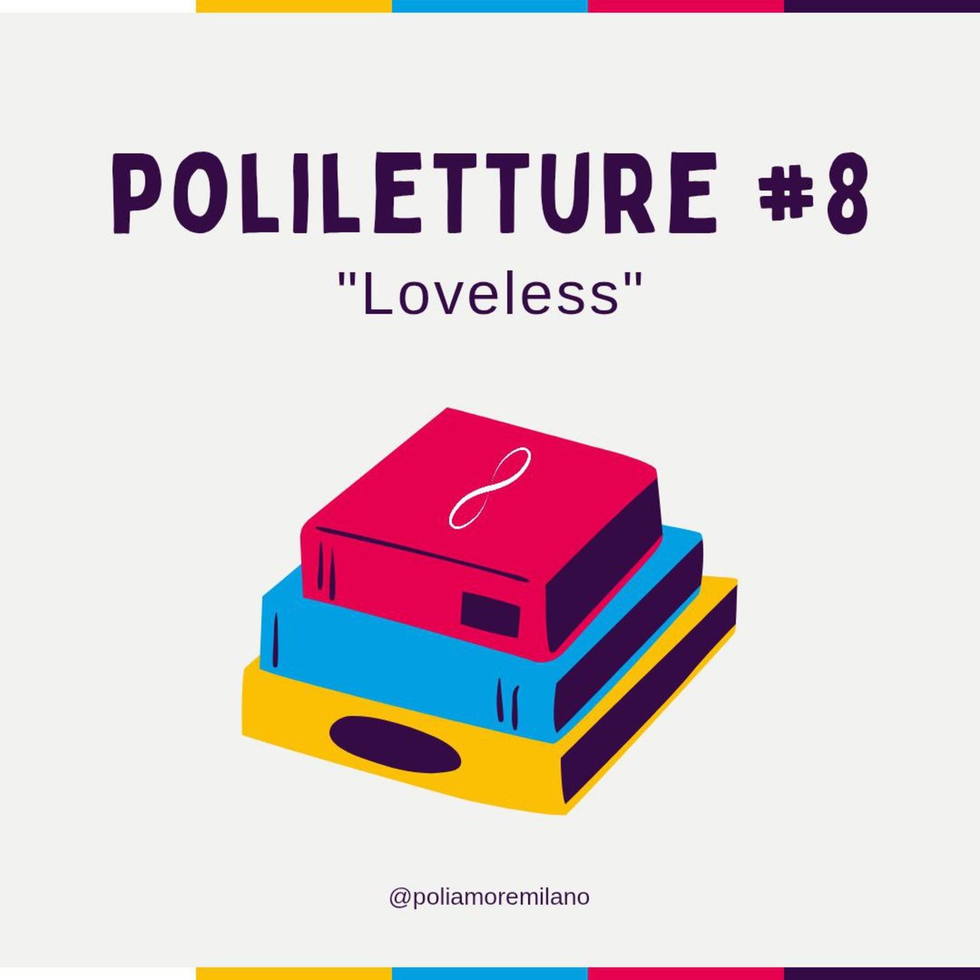 Poliamore Milano: Poliletture e Polistorie