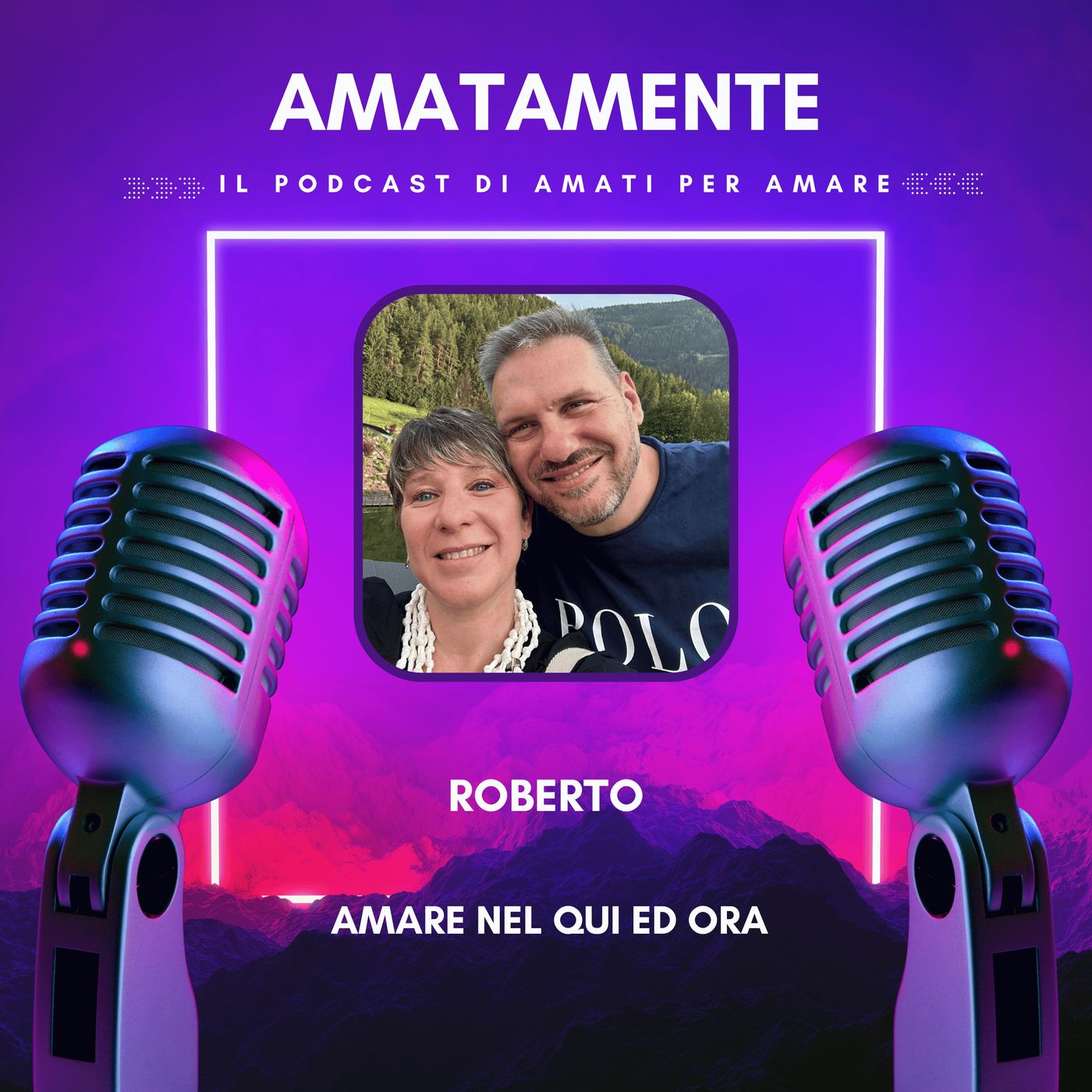 AmataMente il podcast di Amati per Amare