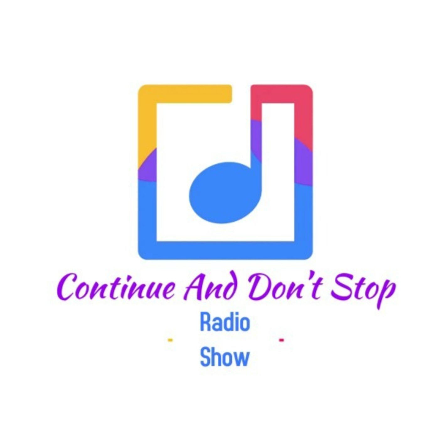 Continue & Don\'t Stop LIVE