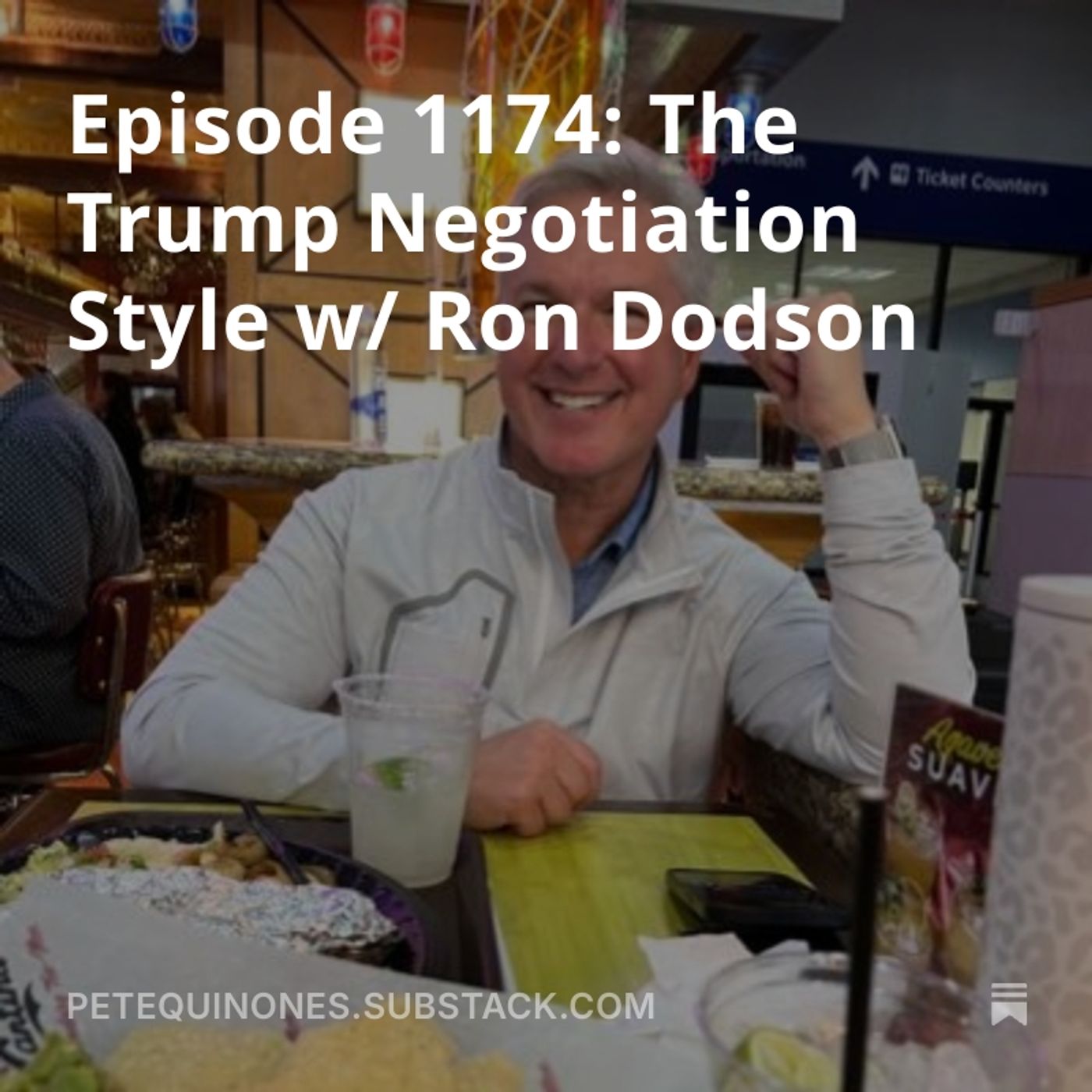 Episode 1174: The Trump Negotiation Style w/ Ron Dodson