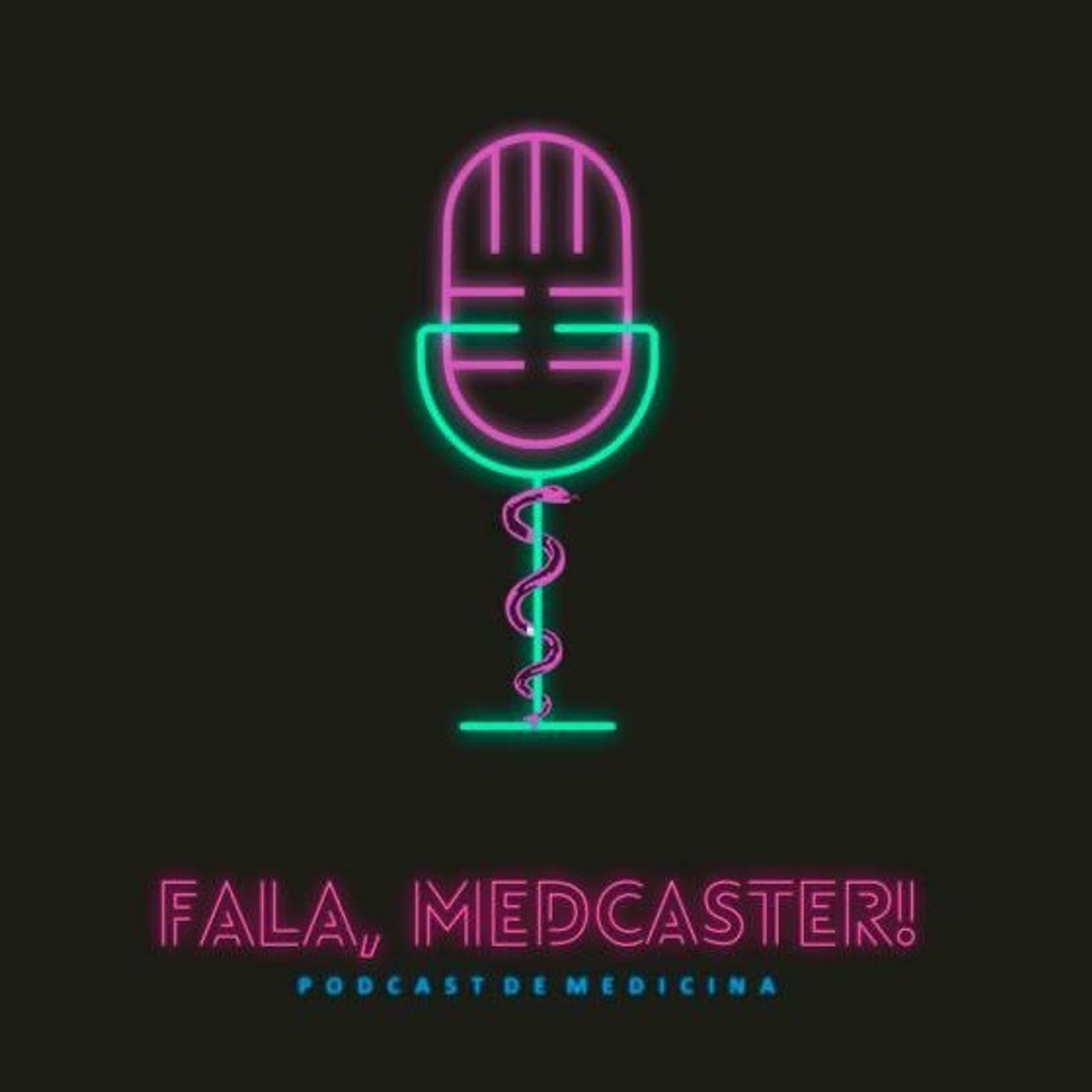 Fala, Medcaster!