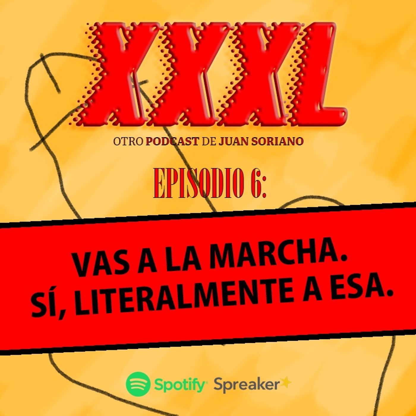 XXXL, otro Podcast de Juan Soriano