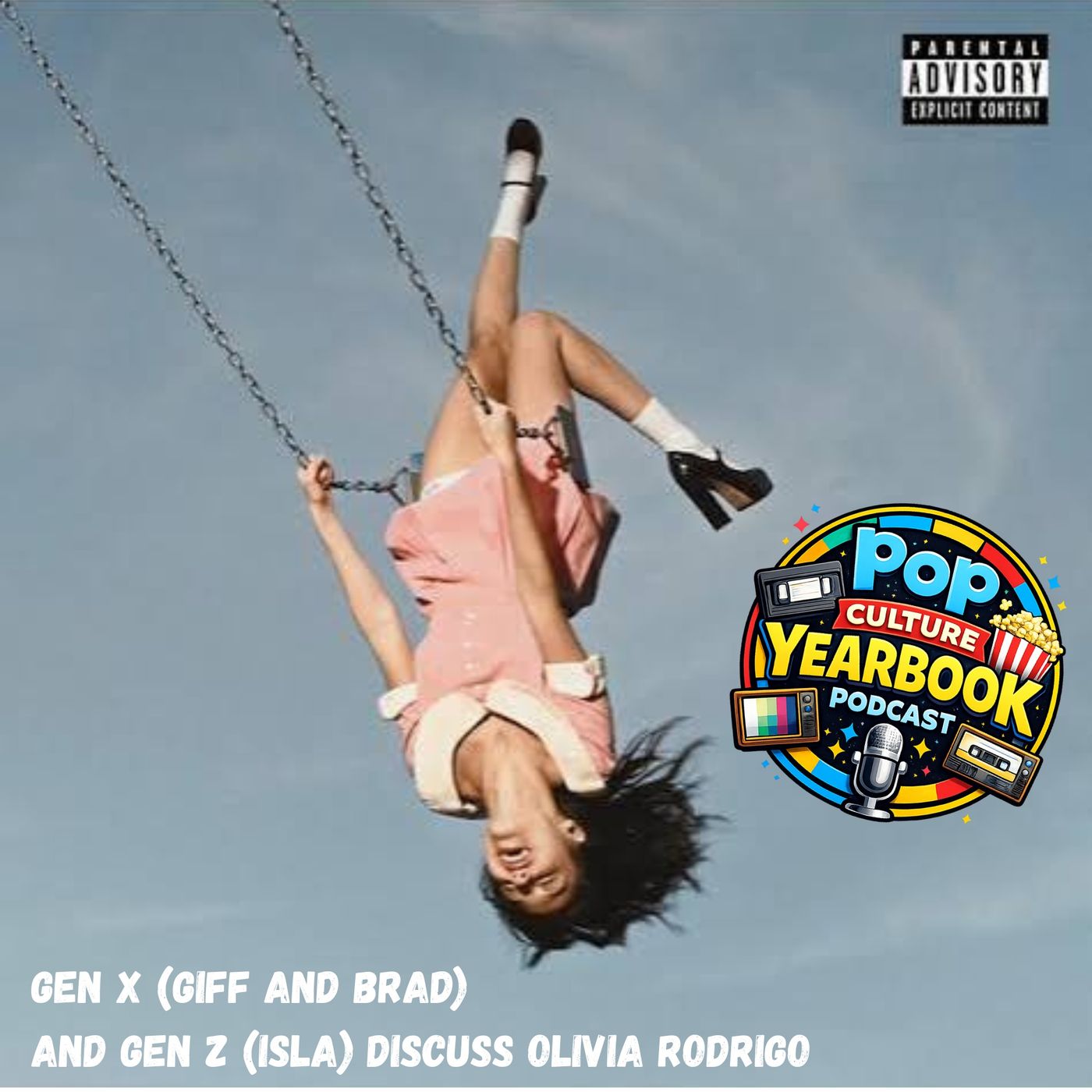 Two Gen X Dudes and a Gen Z Daughter Discuss Olivia Rodrigo episode artwork
