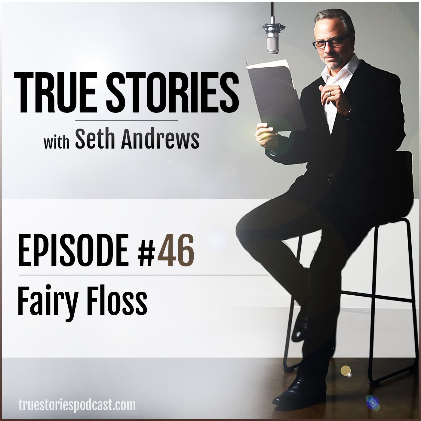 True Stories #46 - Fairy Floss