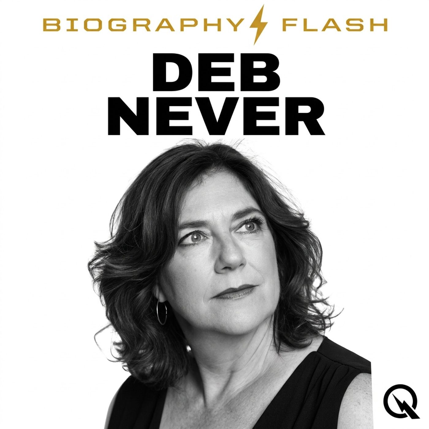 Deb Never - Biography Flash