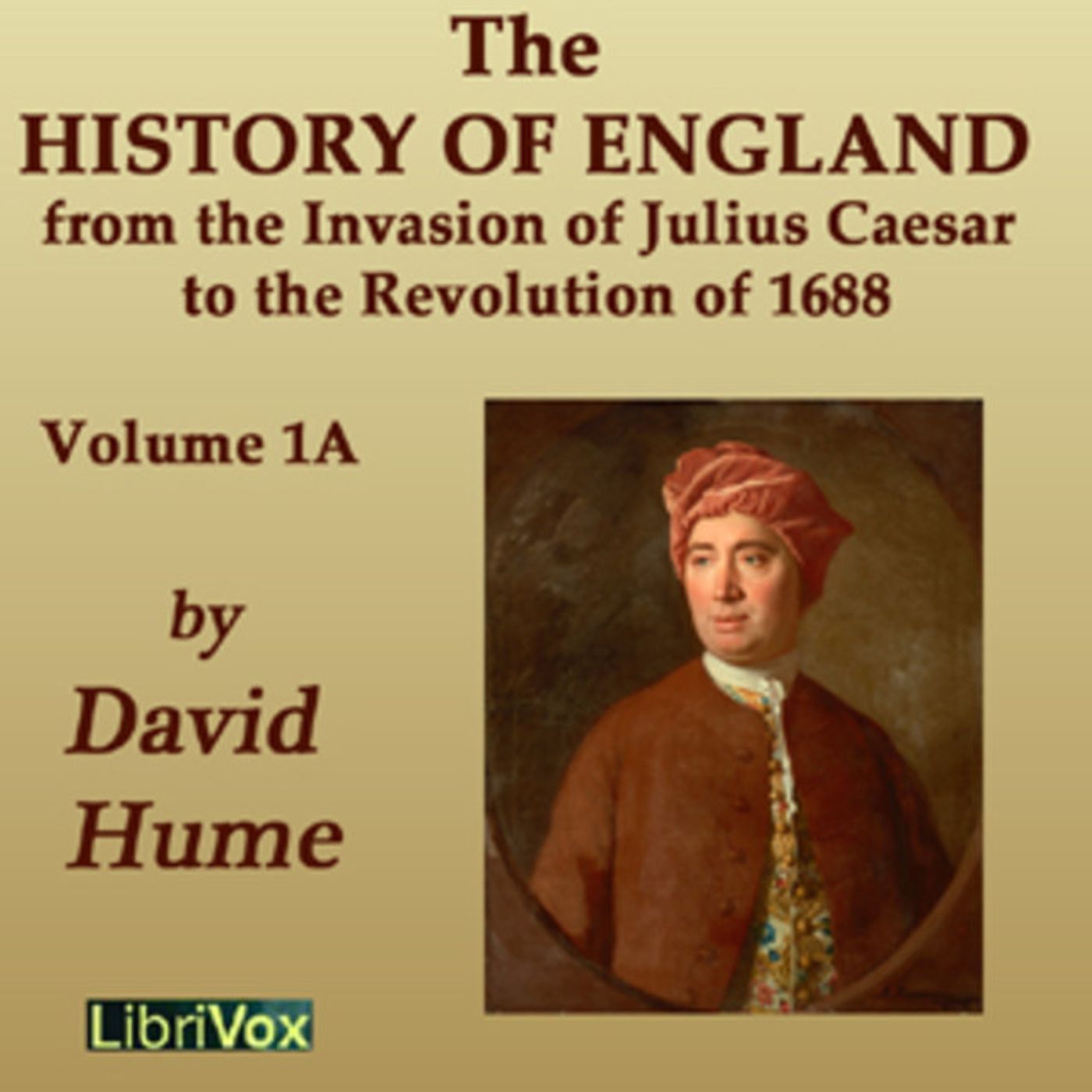 54 - History of England from the Invasion of Julius Caesar to the Revolution of 1688, Volume 1A by David Hume episode artwork